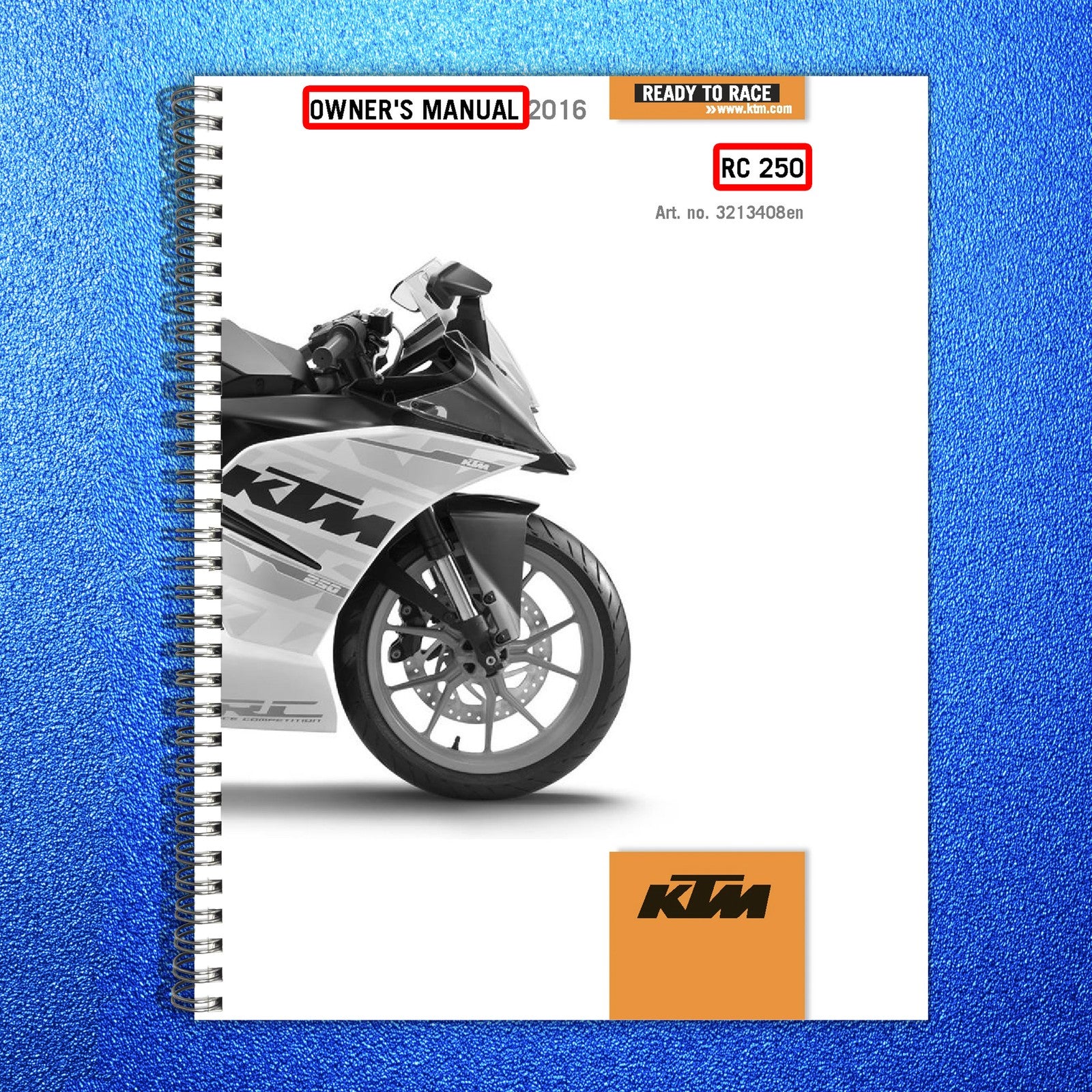 KTM RC 250 Motorcycle Owners Manual 2016 - STEEL WIRE BOUND - PROTECTIVE COVERS