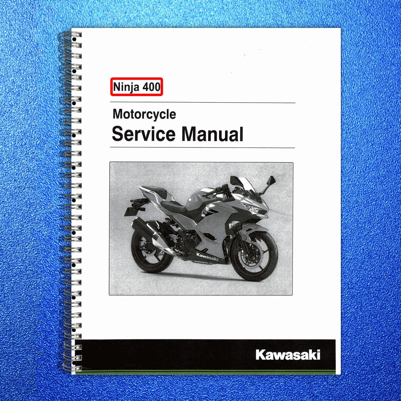 KAWASAKI Ninja 400 Motorcycle Service Manual 2018-2019 - WIRE BOUND - COVERS