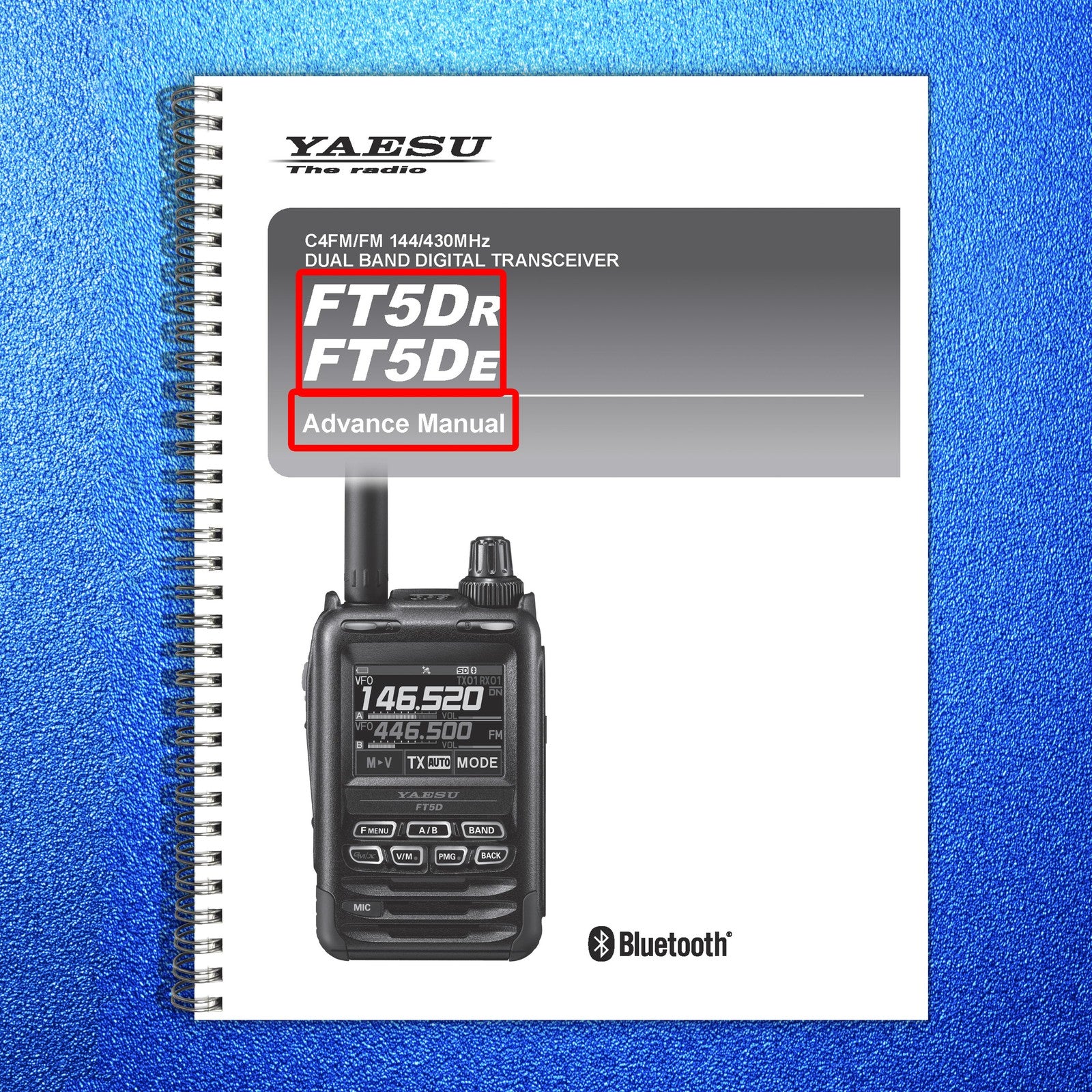 YAESU FT5DR FT5DE Dual Band Digital Transceiver Advance Manual - WIRE BOUND