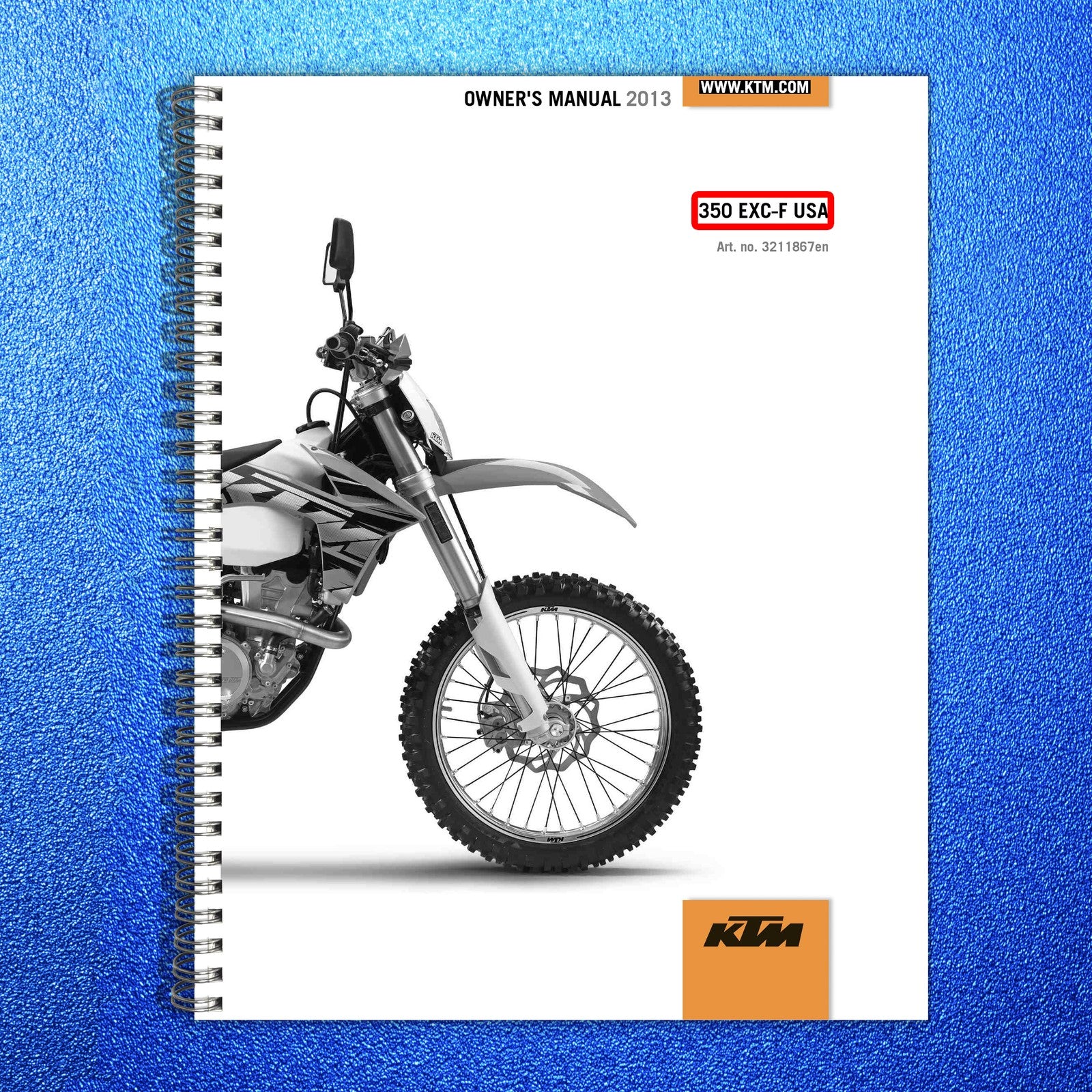 KTM 350 EXC-F USA Owners Manual 2013 - STEEL WIRE BOUND - PROTECTIVE COVERS