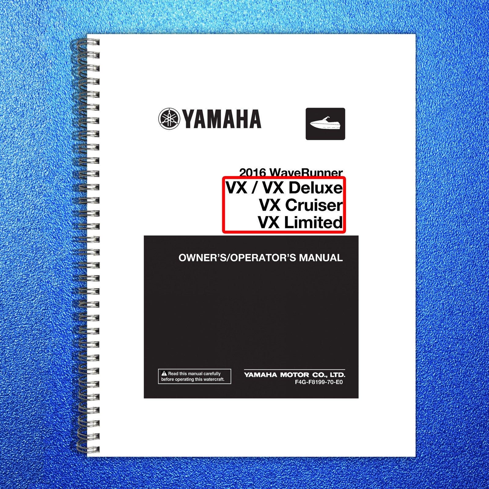 YAMAHA 2016 VX VX Deluxe VX Cruiser VX Limited Owners Operators Manual 2015