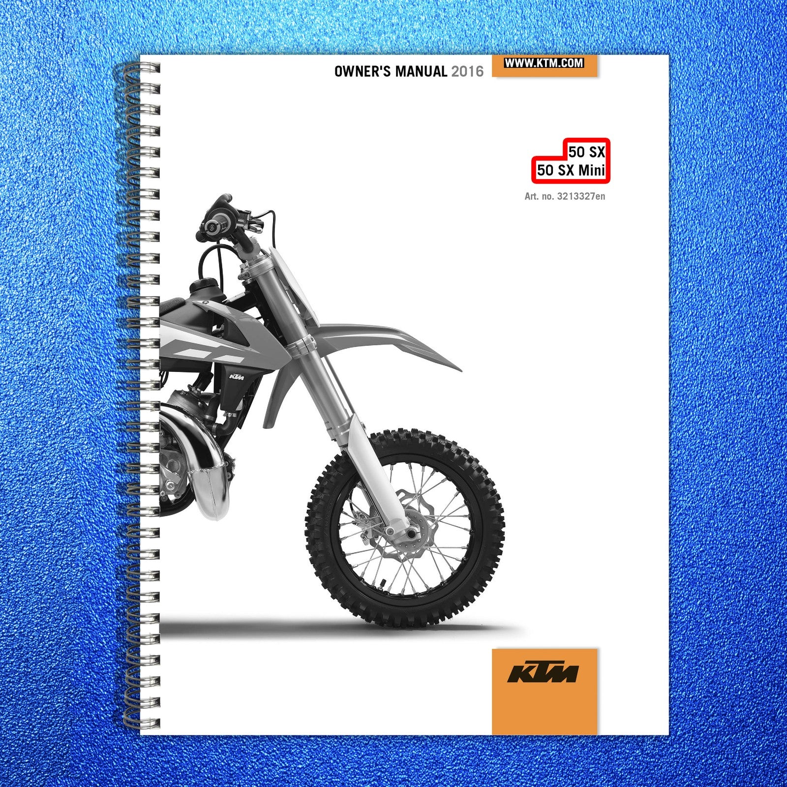 KTM 50 SX 50 SX Mini Owners Manual 2016 - STEEL WIRE BOUND - PROTECTIVE COVERS