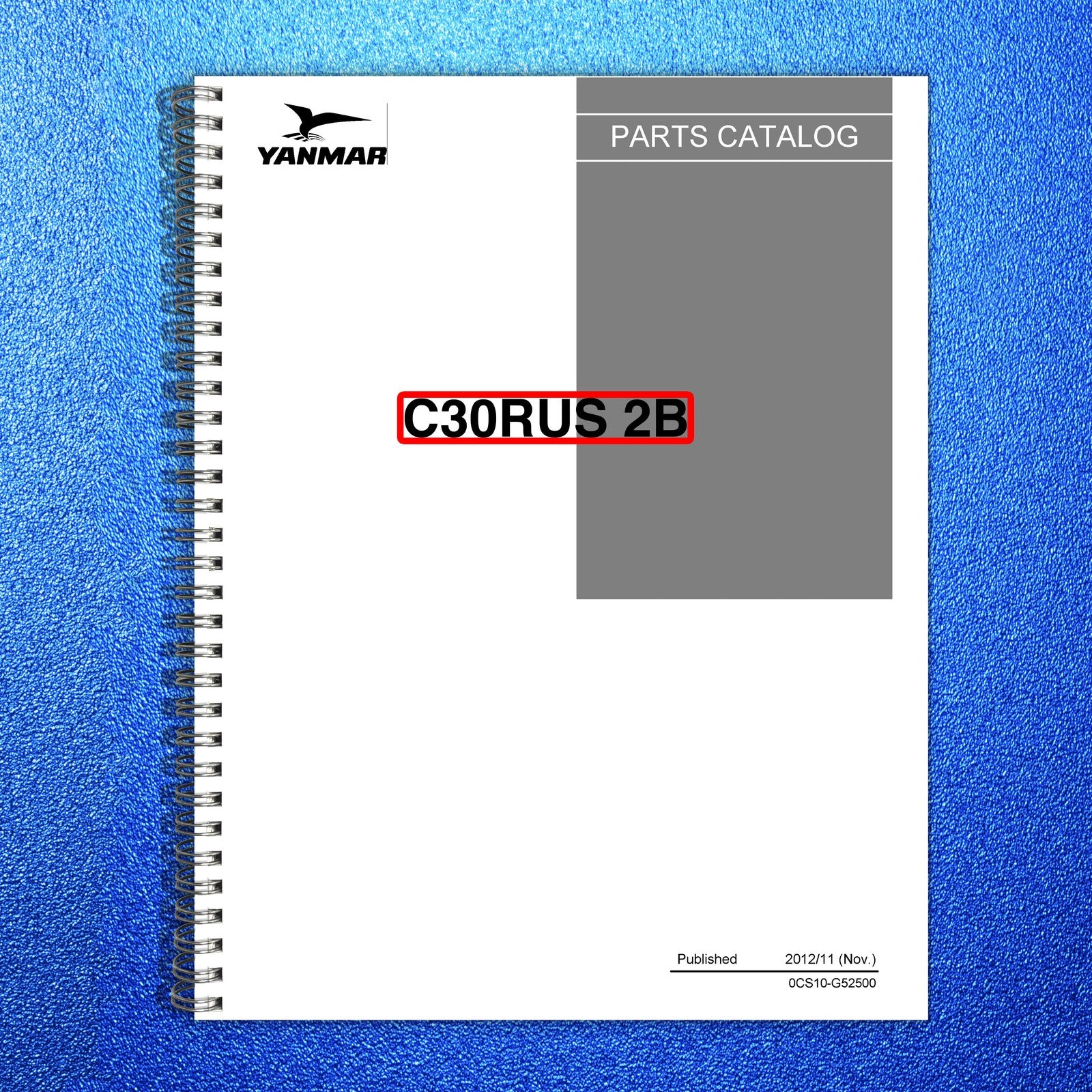 YANMAR C30RUS-2B Crawler Carrier Parts Catalog Manual 2012 - WIRE BOUND - COVERS