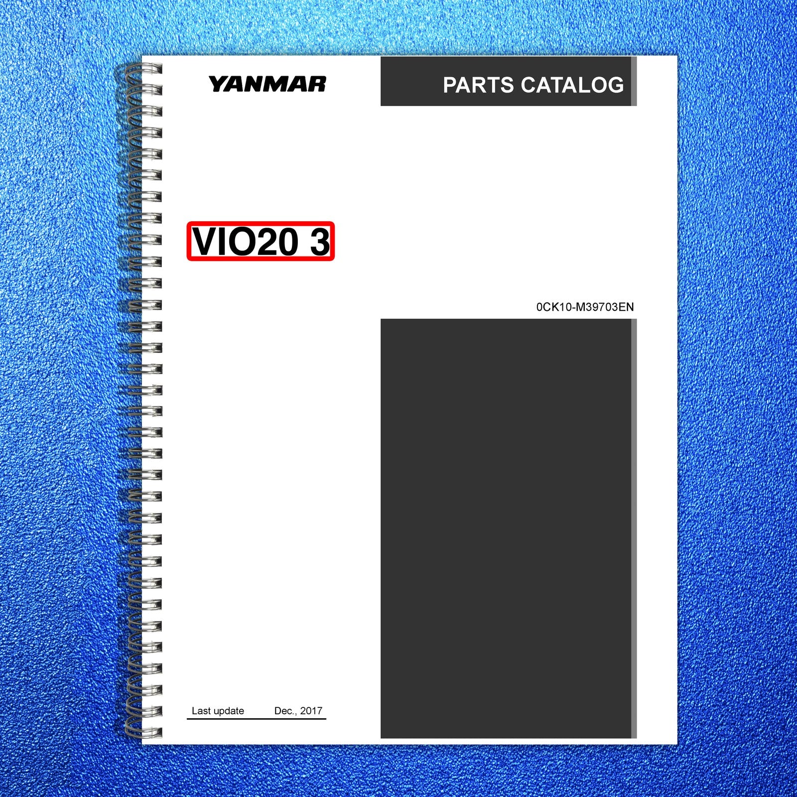 YANMAR ViO20-3 Excavator Parts Catalog Manual 2017 - WIRE BOUND - TOUGH COVERS