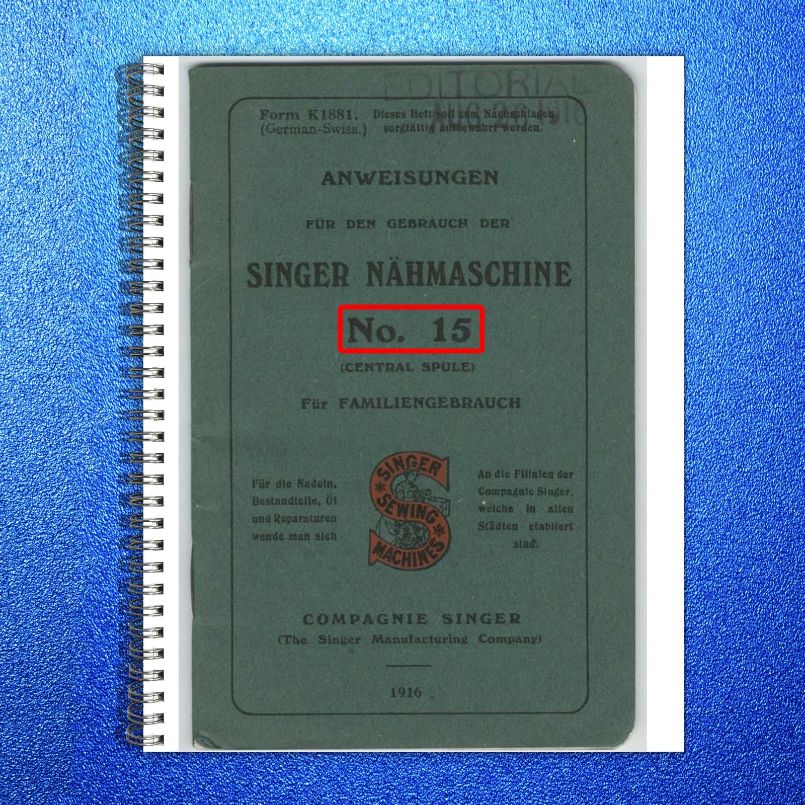 SINGER 15 Sewing Machine User Manual - STEEL WIRE BOUND - PROTECTIVE COVERS