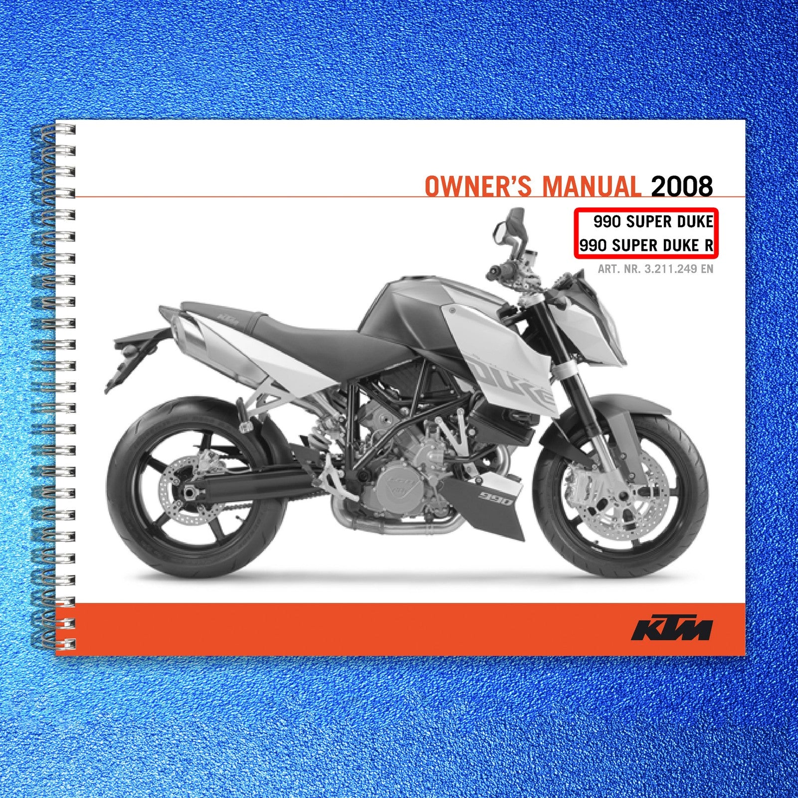 KTM 990 Super Duke 990 Super Duke R Owners Manual 2008 - WIRE BOUND - COVERS