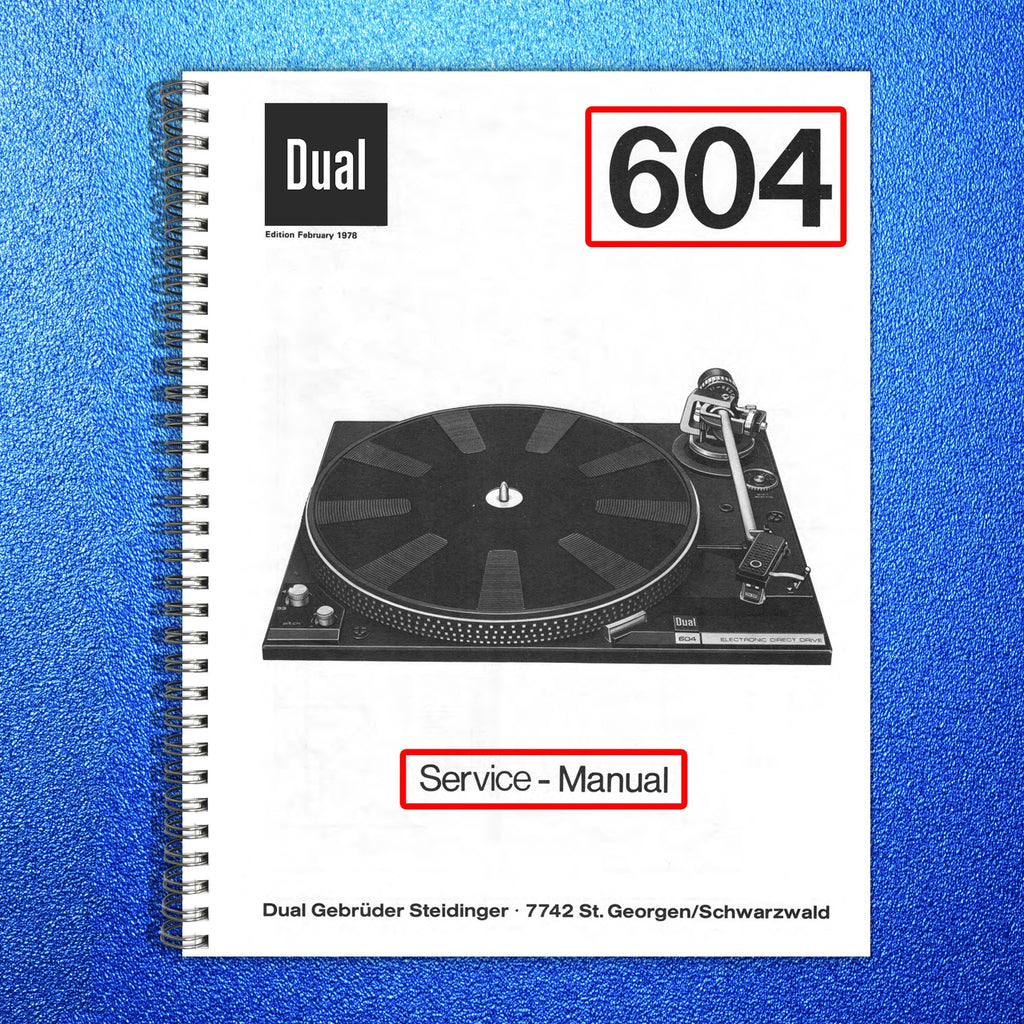 DUAL 604 Turntable Service Manual- WIRE BOUND - TOUGH COVERS