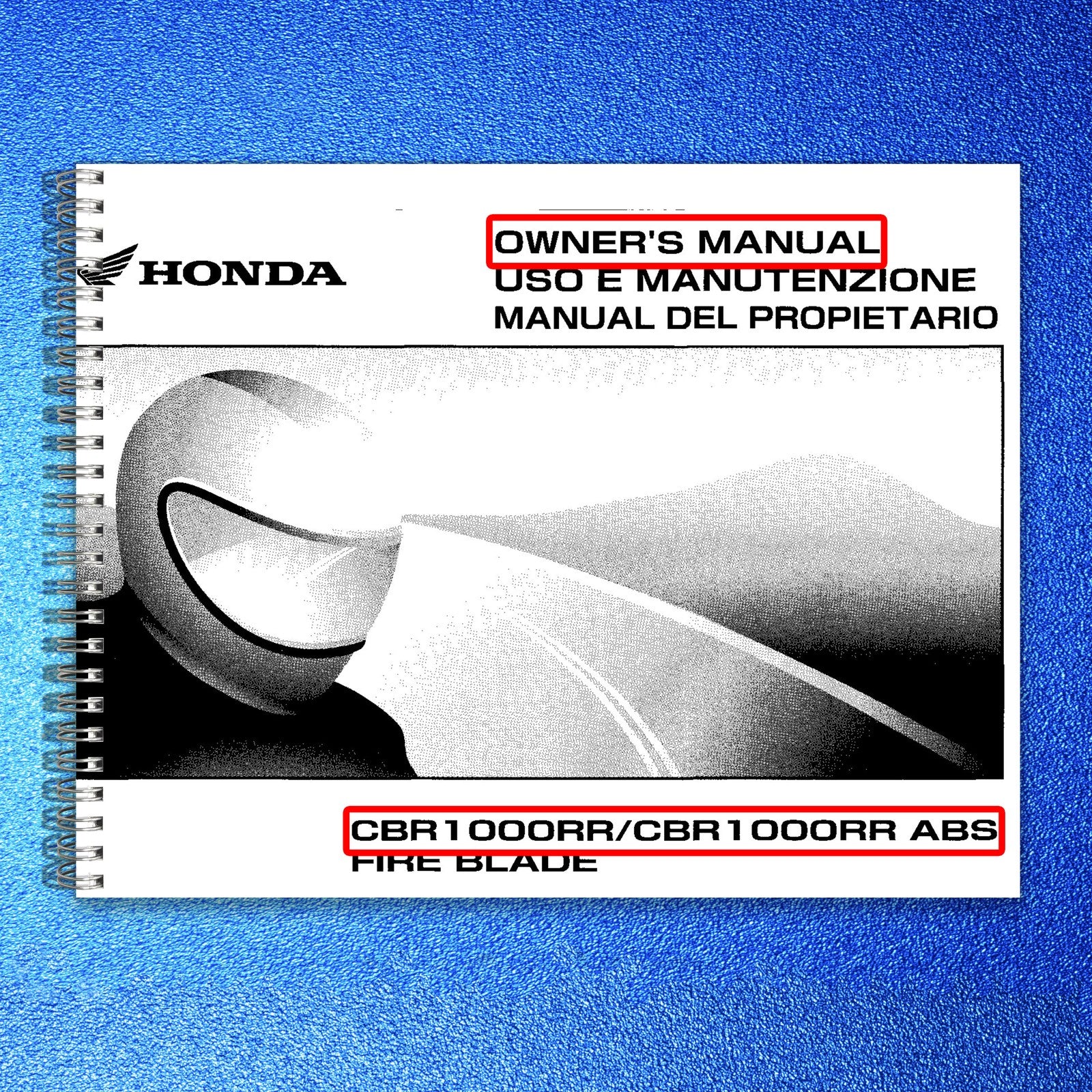 HONDA CBR1000RR CBR1000RR ABS Fire Blade Owners Manual 2008 - WIRE BOUND
