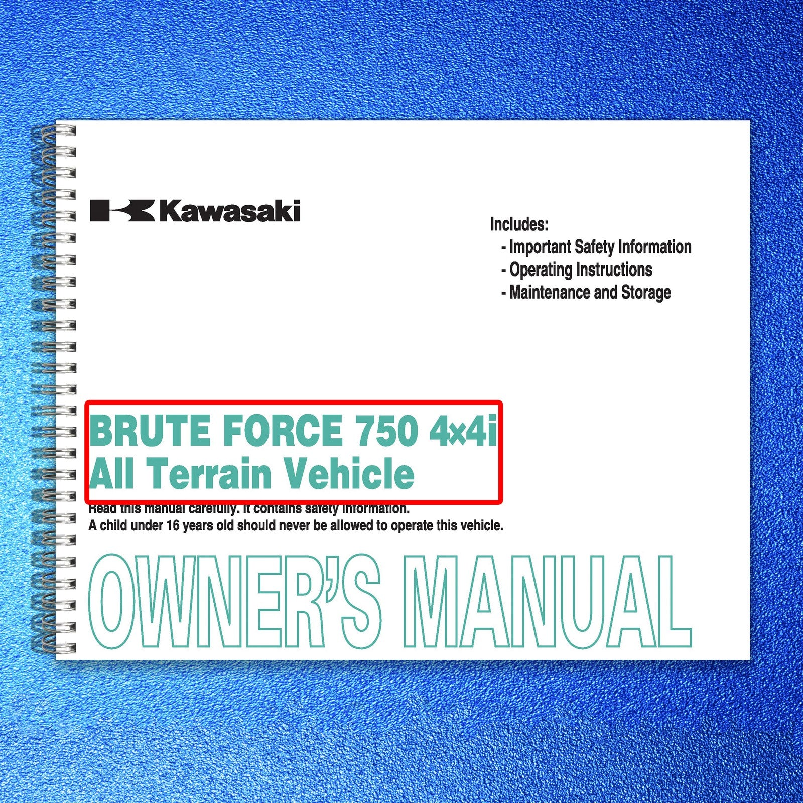 KAWASAKI Brute Force 750 4x4i Owners Manual 2011 - WIRE BOUND - TOUGH COVERS