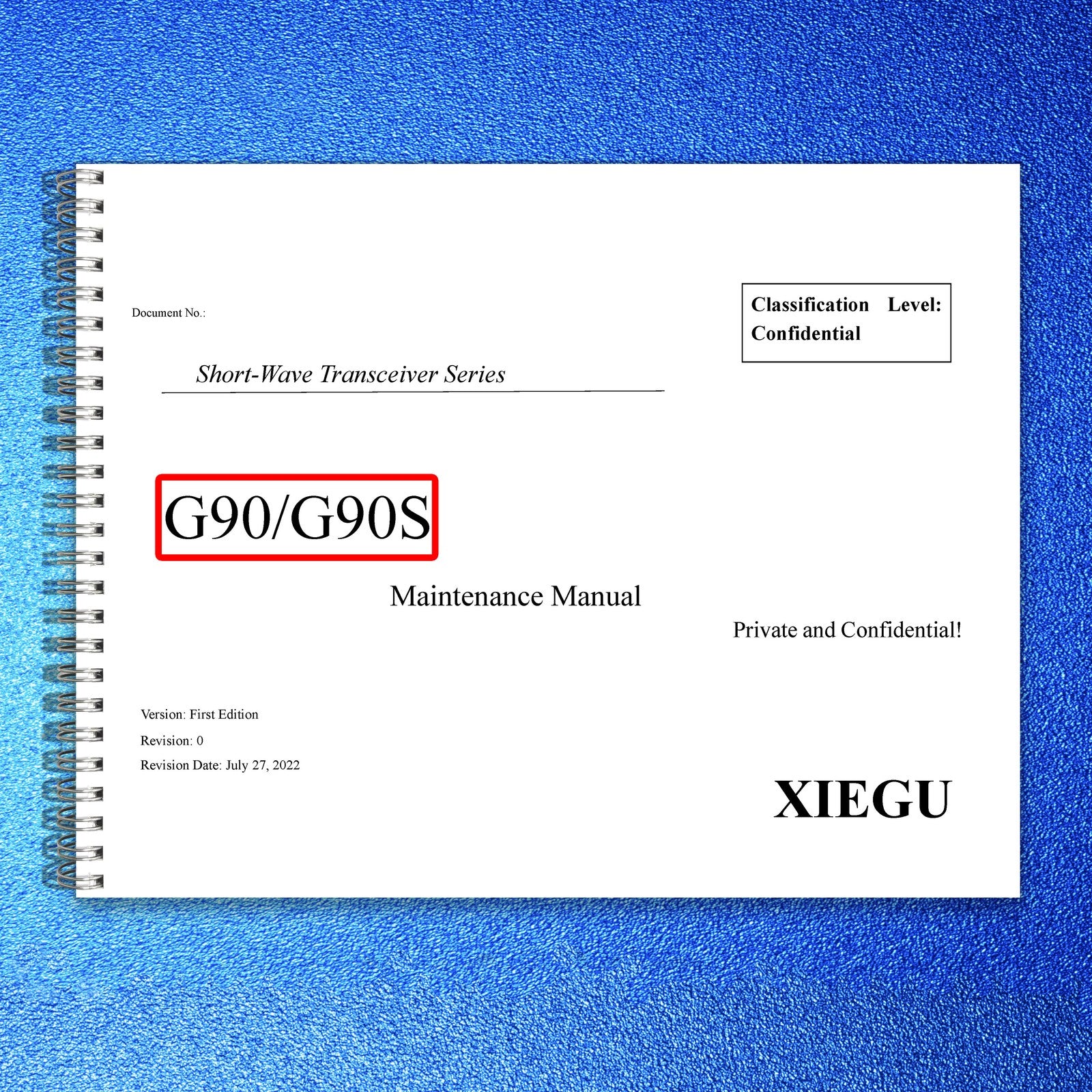 XIEGU G90 G90S Short-Wave Transceiver Maintenance Manual 2022 - WIRE BOUND