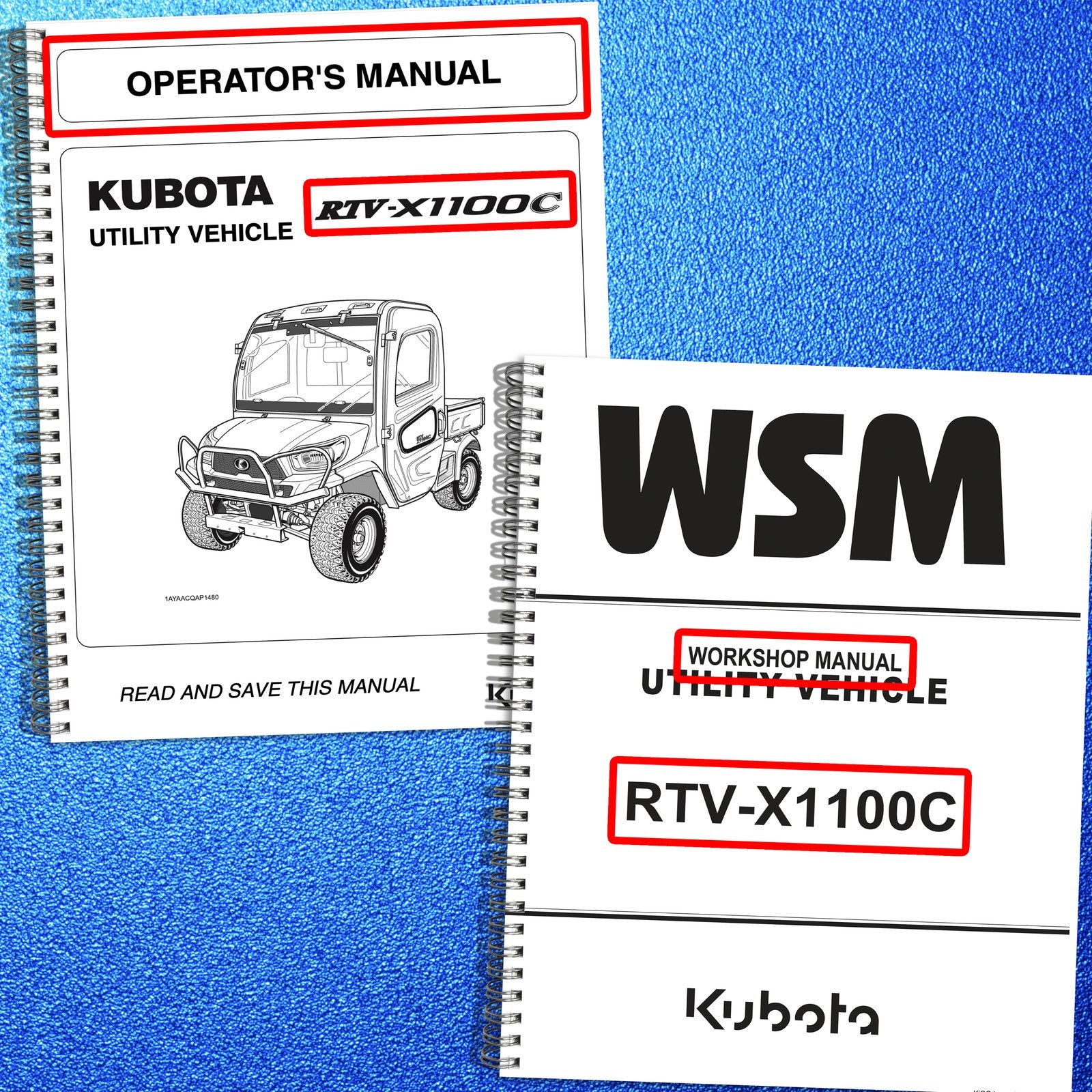 KUBOTA RTV-X1100C Workshop & Operators Manual BUNDLE - WIRE BOUND - TOUGH COVERS