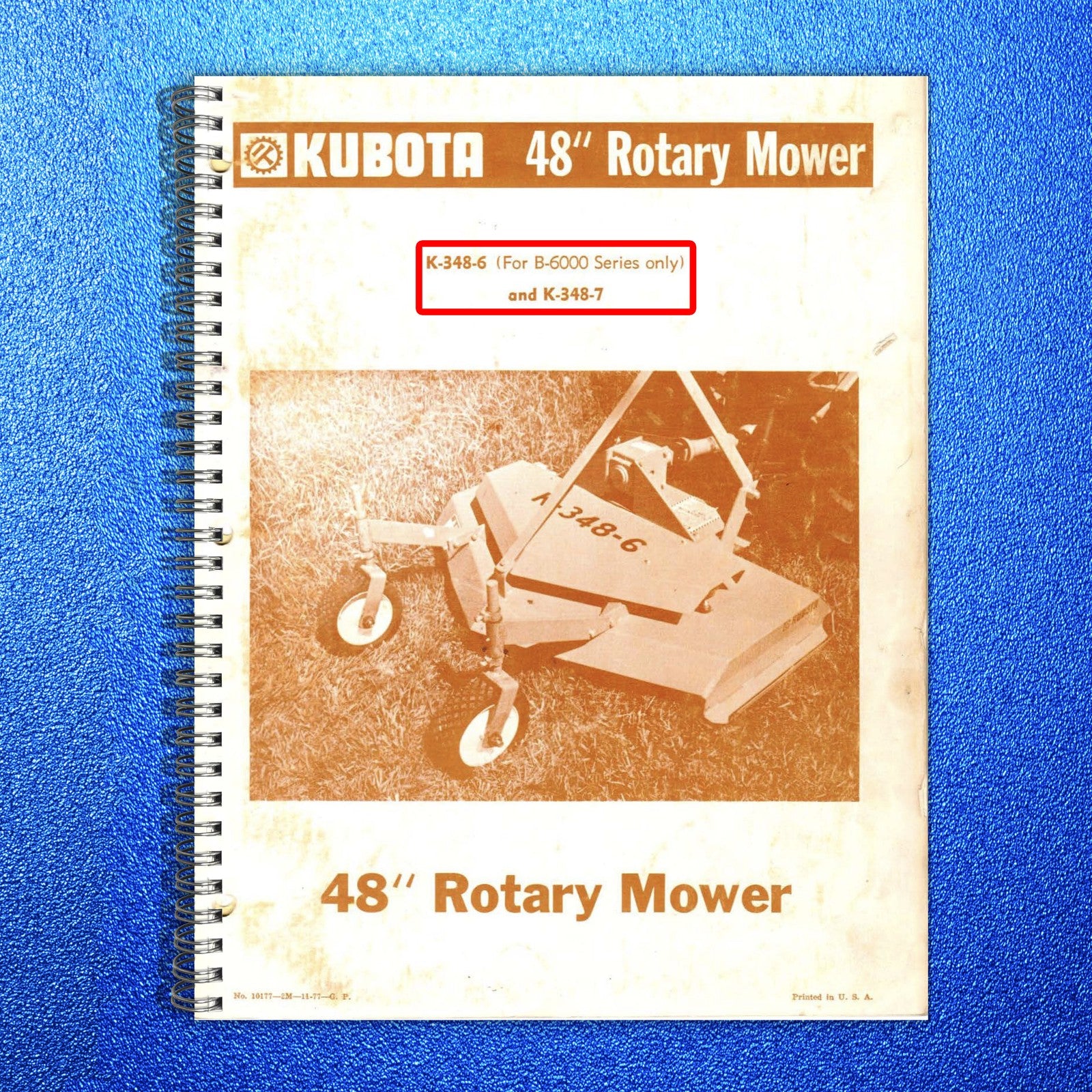 KUBOTA K-348-6 K-348-7 48 Inch Rotary Mower Manual - WIRE BOUND - TOUGH COVERS