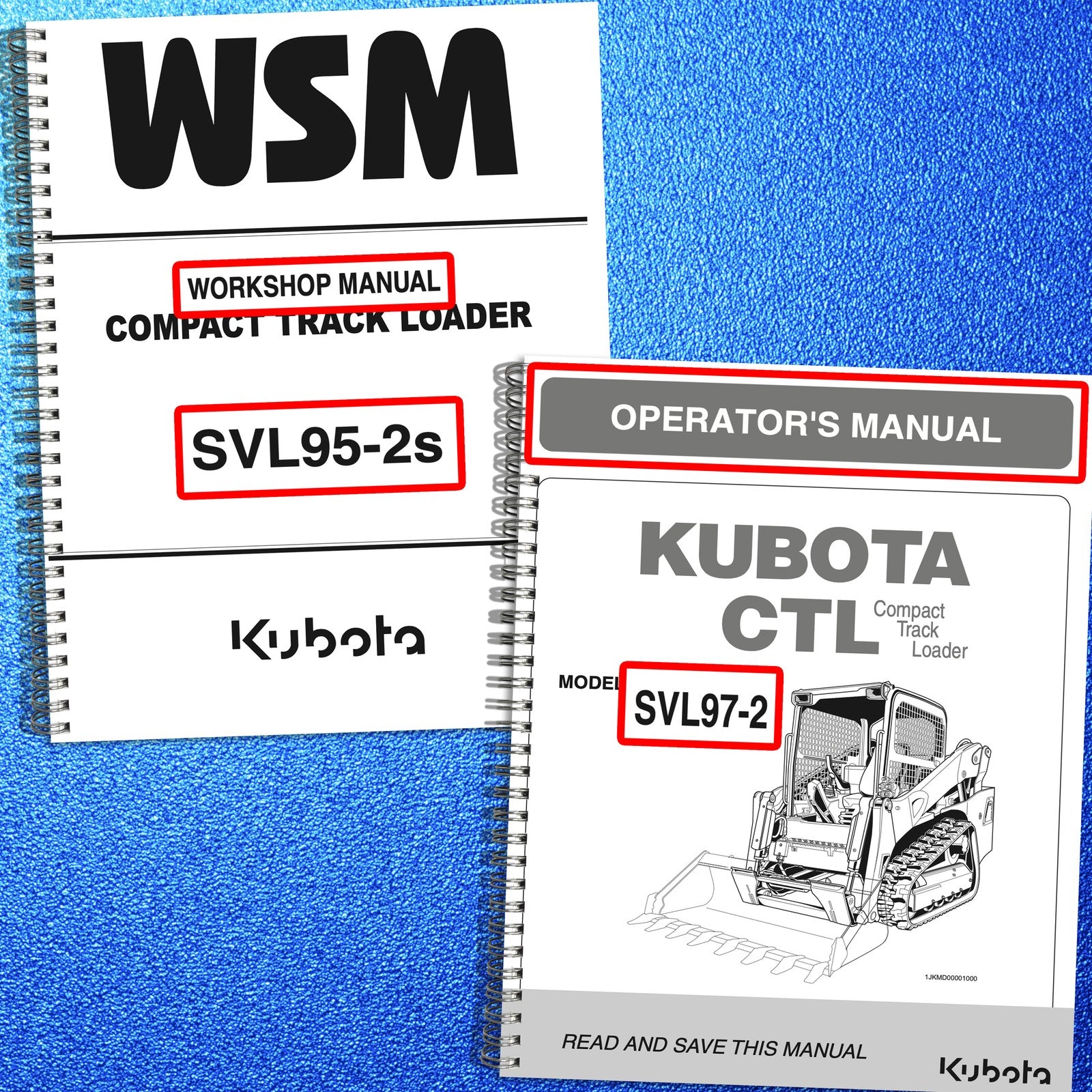 KUBOTA SVL95-2 COMPACT TRACK LOADER WORKSHOP & OPERATOR MANUAL BUNDLE - COVERS