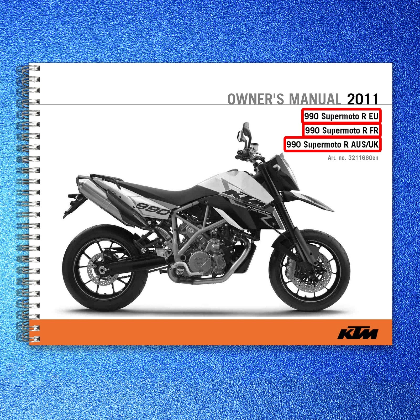 KTM 990 Supermoto R EU Owners Manual 2011 - STEEL WIRE BOUND - PROTECTIVE COVERS