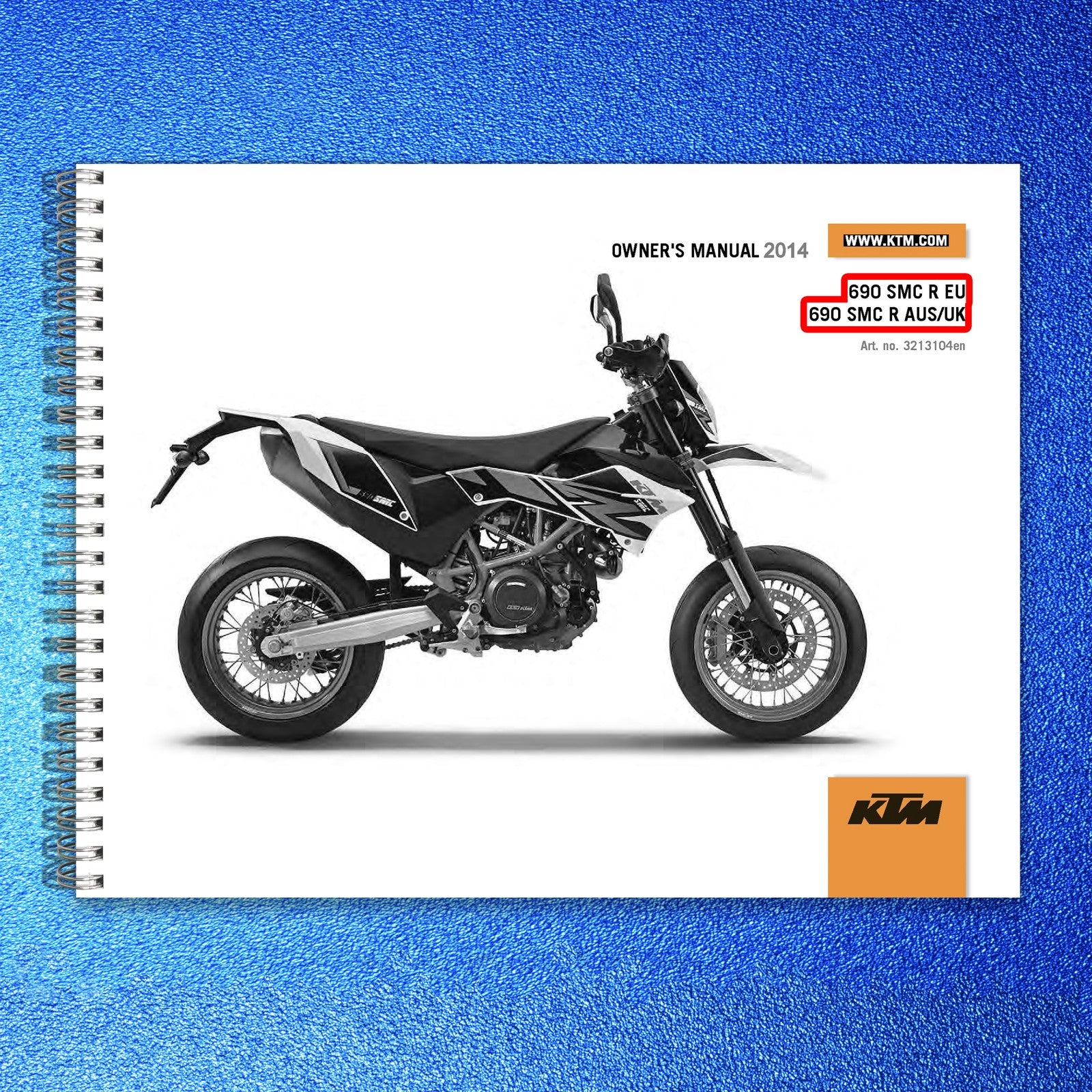 KTM 690 SMC-R Motorcycle Owners Manual 2014 - STEEL WIRE BOUND - TOUGH COVERS