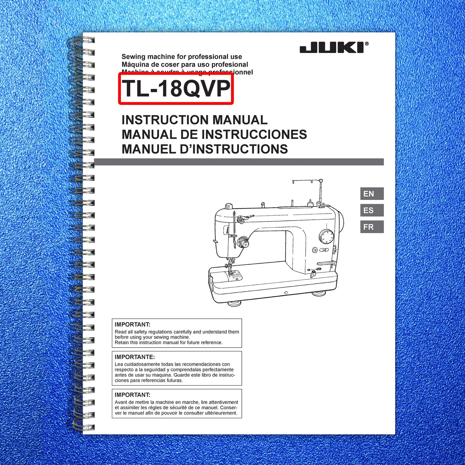 JUKI TL-18QVP Sewing Machine Instruction Manual - WIRE BOUND - TOUGH COVERS