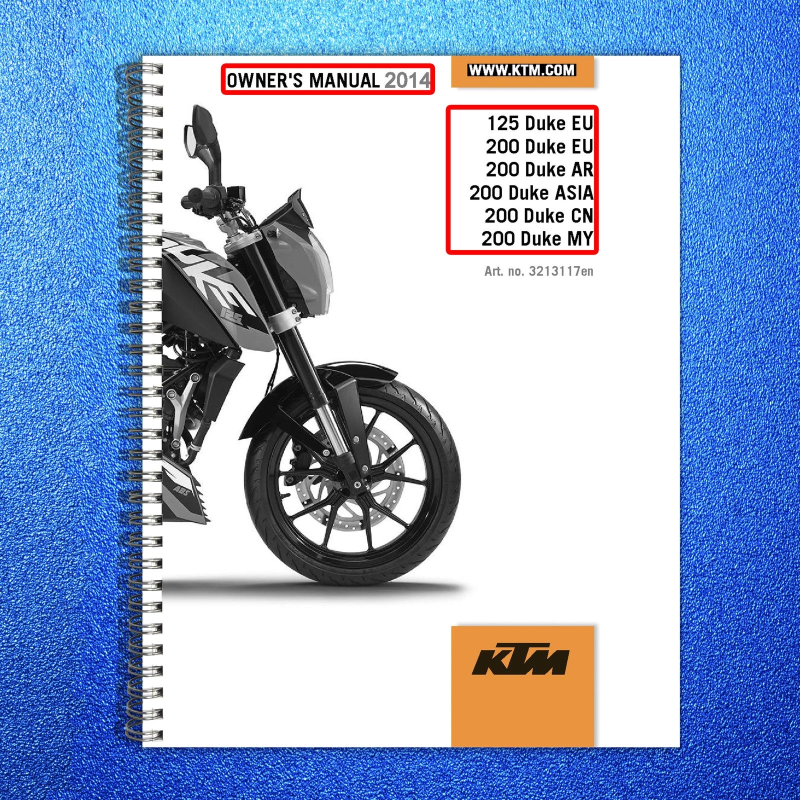 KTM 125 Duke 200 Duke Owners Manual 2014 - STEEL WIRE BOUND - PROTECTIVE COVERS