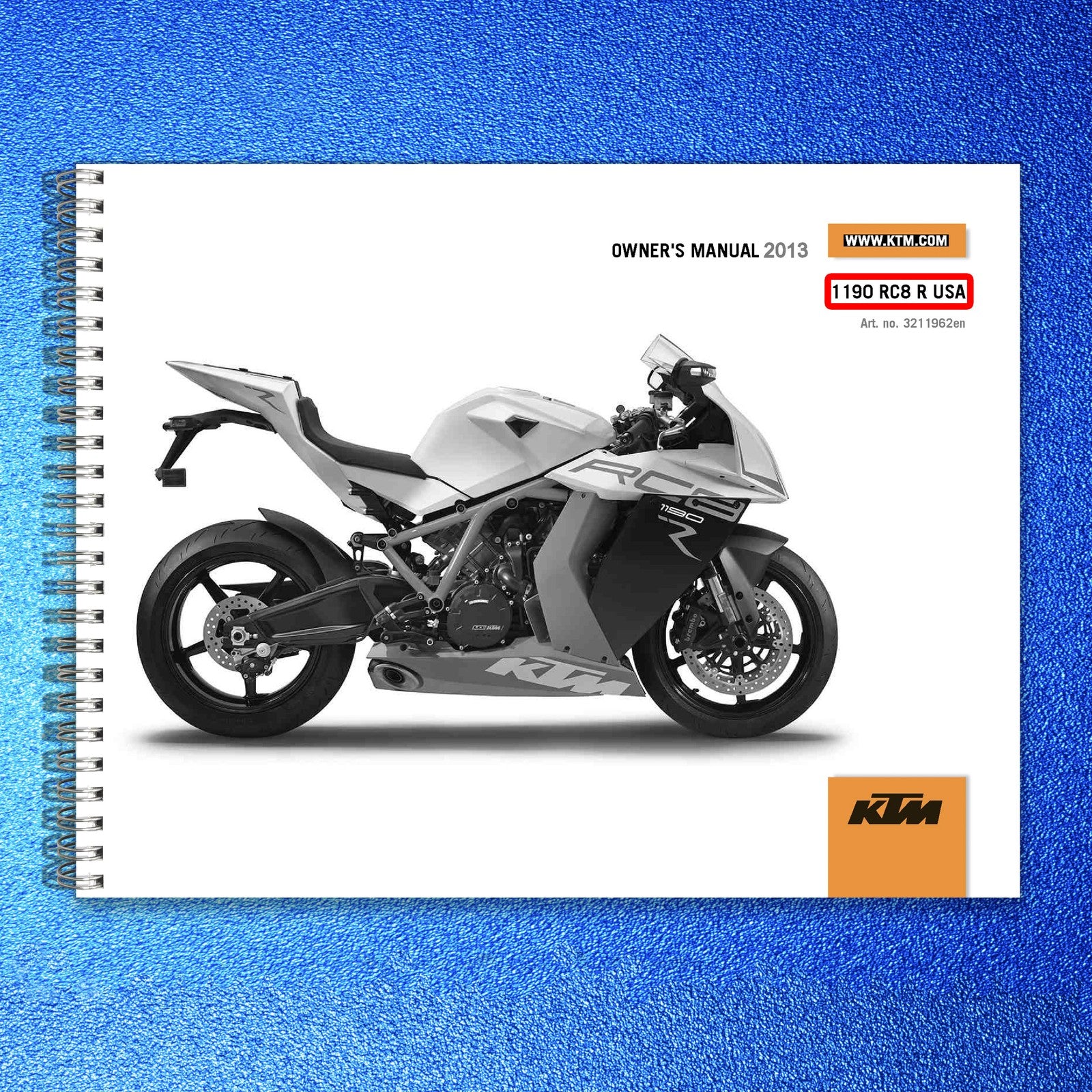 KTM 1190 RC8 R USA Owners Manual 2013 - STEEL WIRE BOUND - PROTECTIVE COVERS