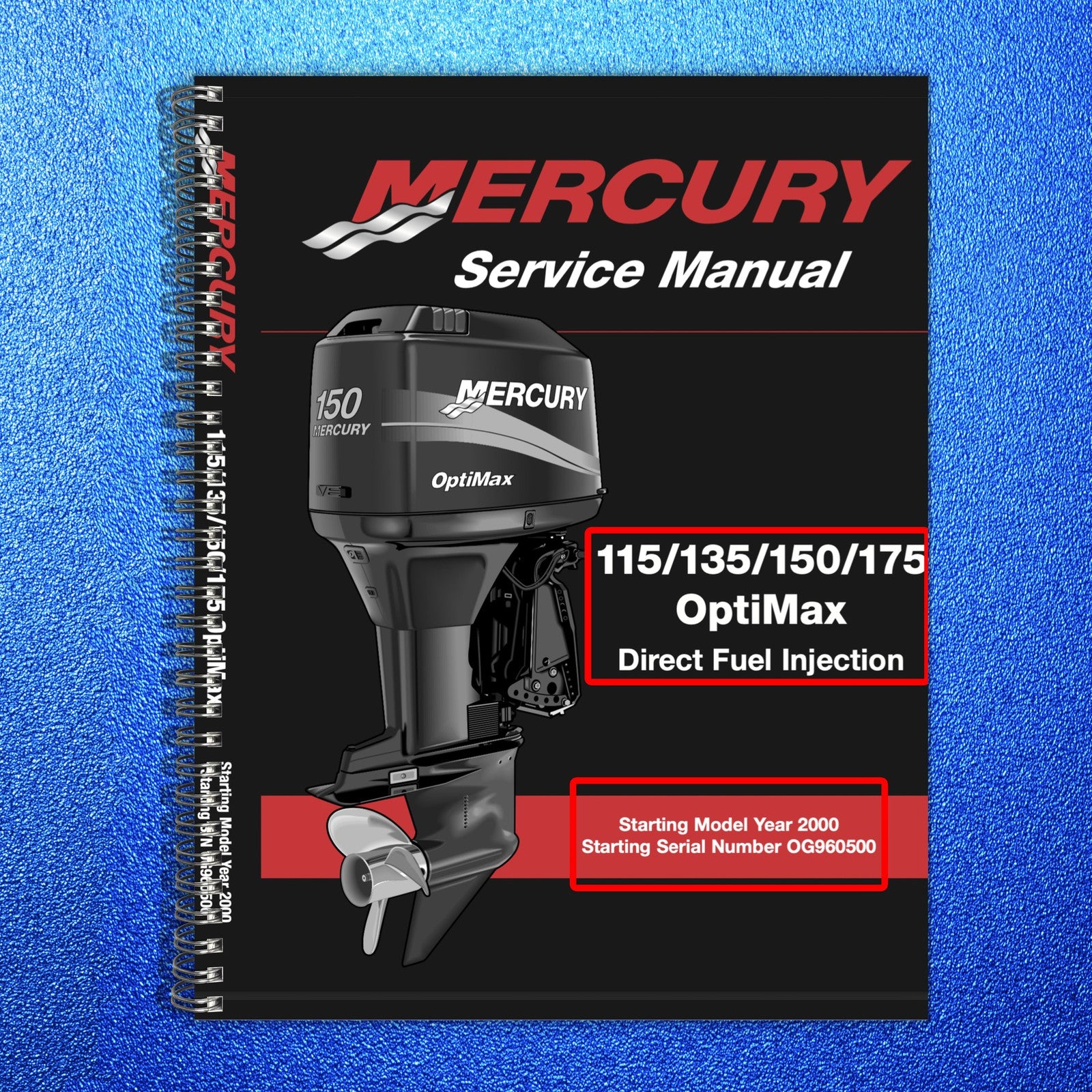 MERCURY 115 135 150 175 OPTIMAX DIR FUEL INJ SERVICE MANUAL, COVERS, FOLDOUTS