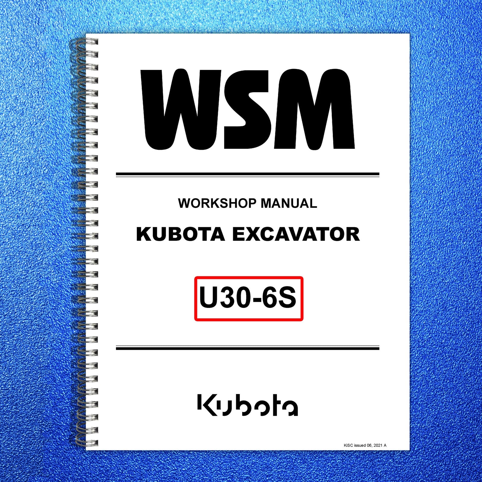 KUBOTA U30-6S Excavator Workshop Service Manual - BOUND - COVERS - XL FOLDOUTS