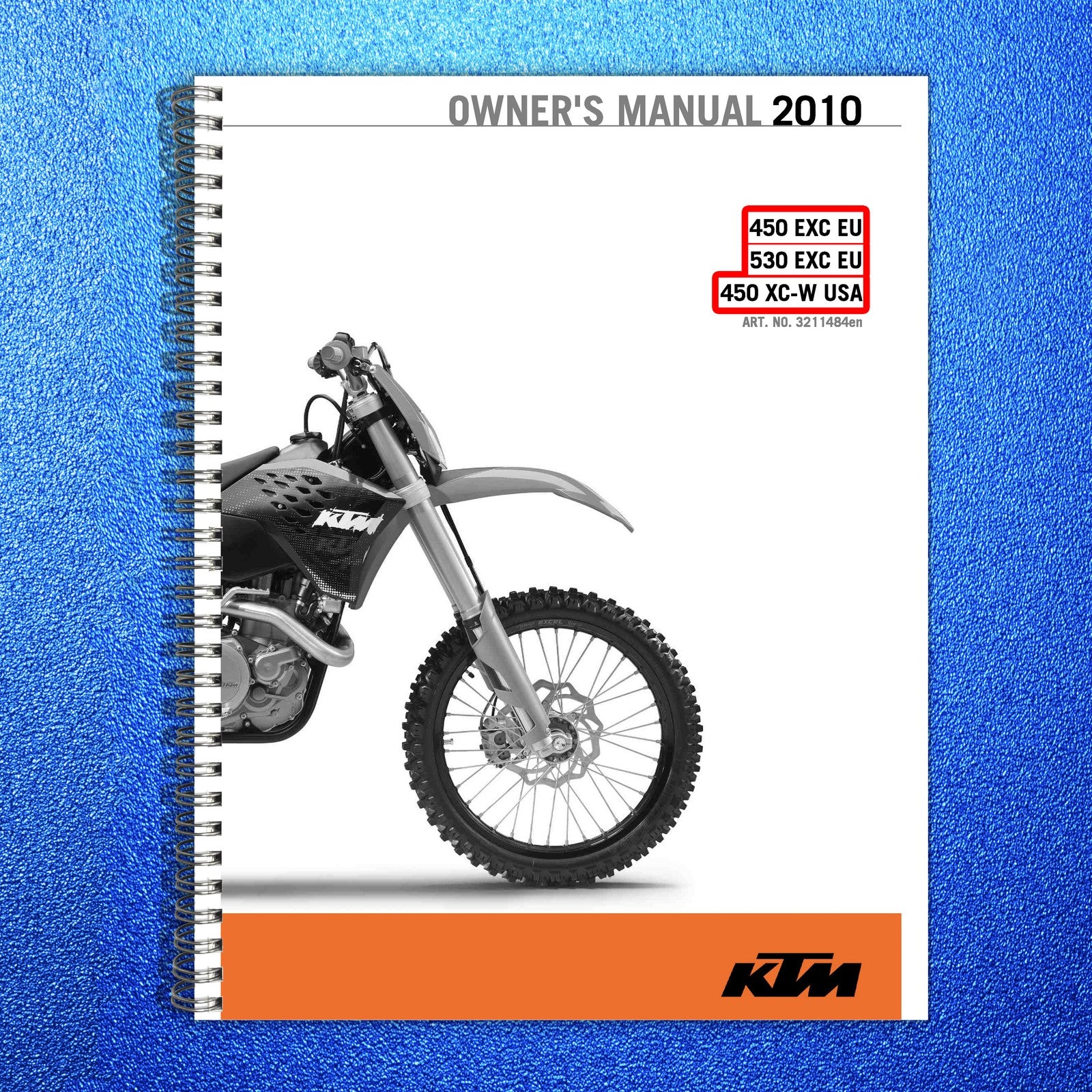 KTM 450 EXC EU 530 EXC EU 450 XC-W USA Owners Manual 2010 - WIRE BOUND - COVERS