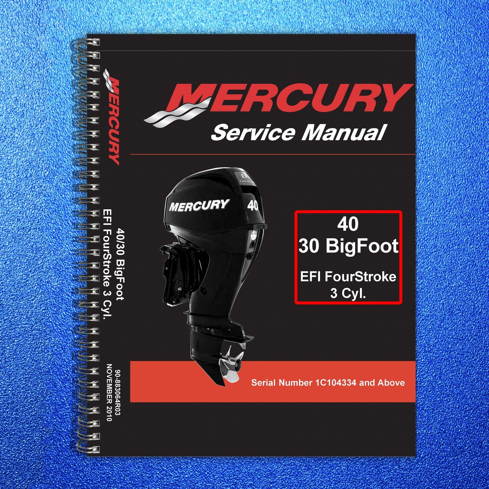 MERCURY 40 30 BigFoot EFI FourStroke 3 Service Manual 2010 SN 1C104334 Up