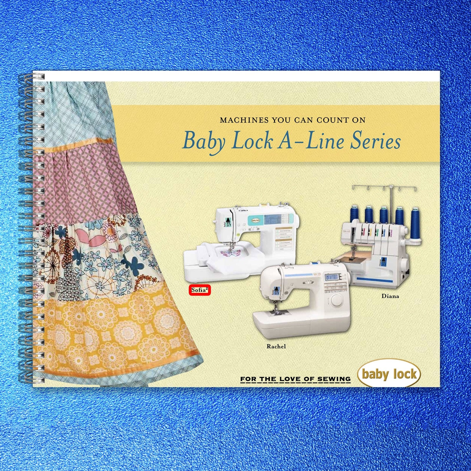 BABY LOCK Sofia 2 A-Line Series Sewing And Embroidery Machine Manual - BOUND