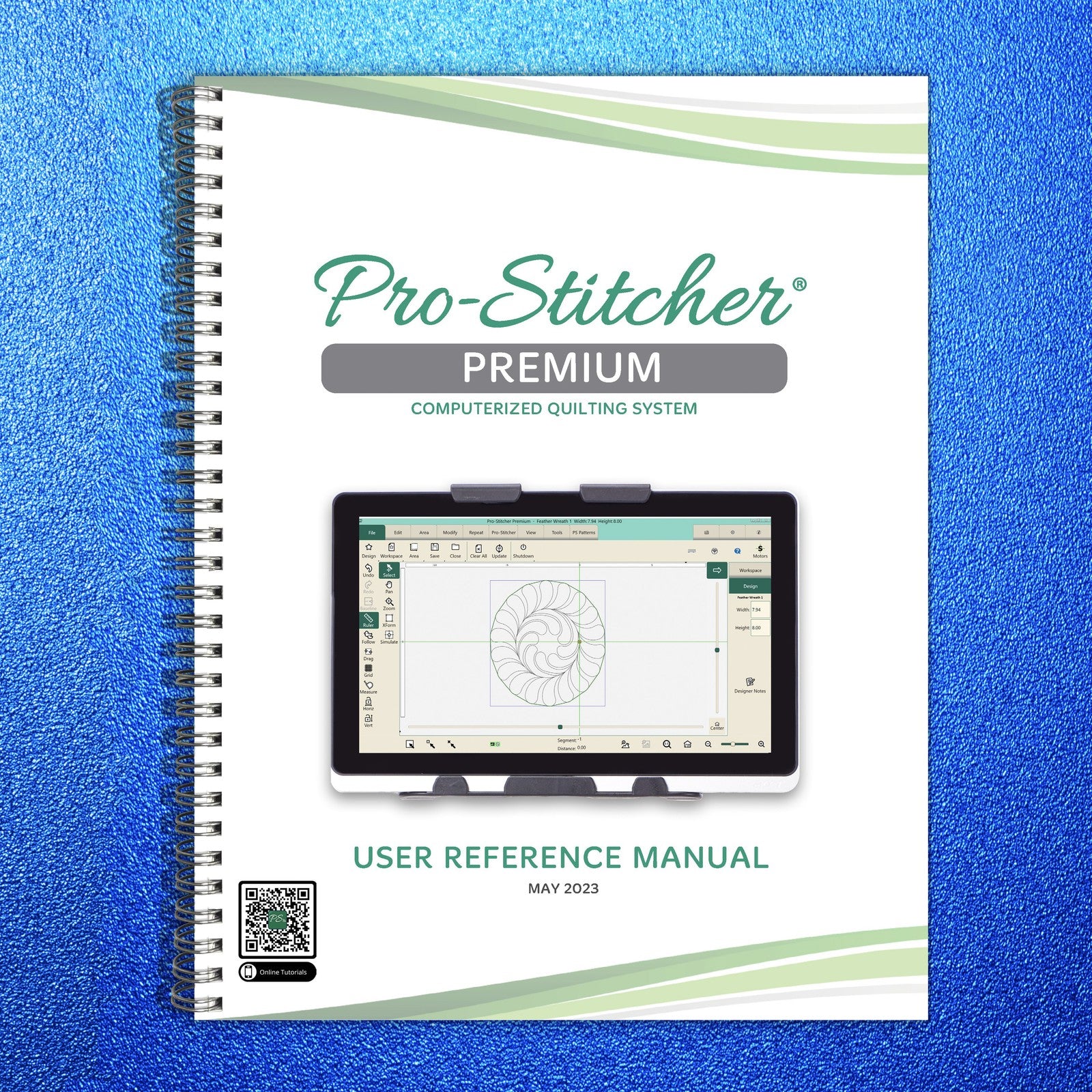 HANDI QUILTER Pro-Stitcher Premium User Reference Manual 2023 - WIRE BOUND