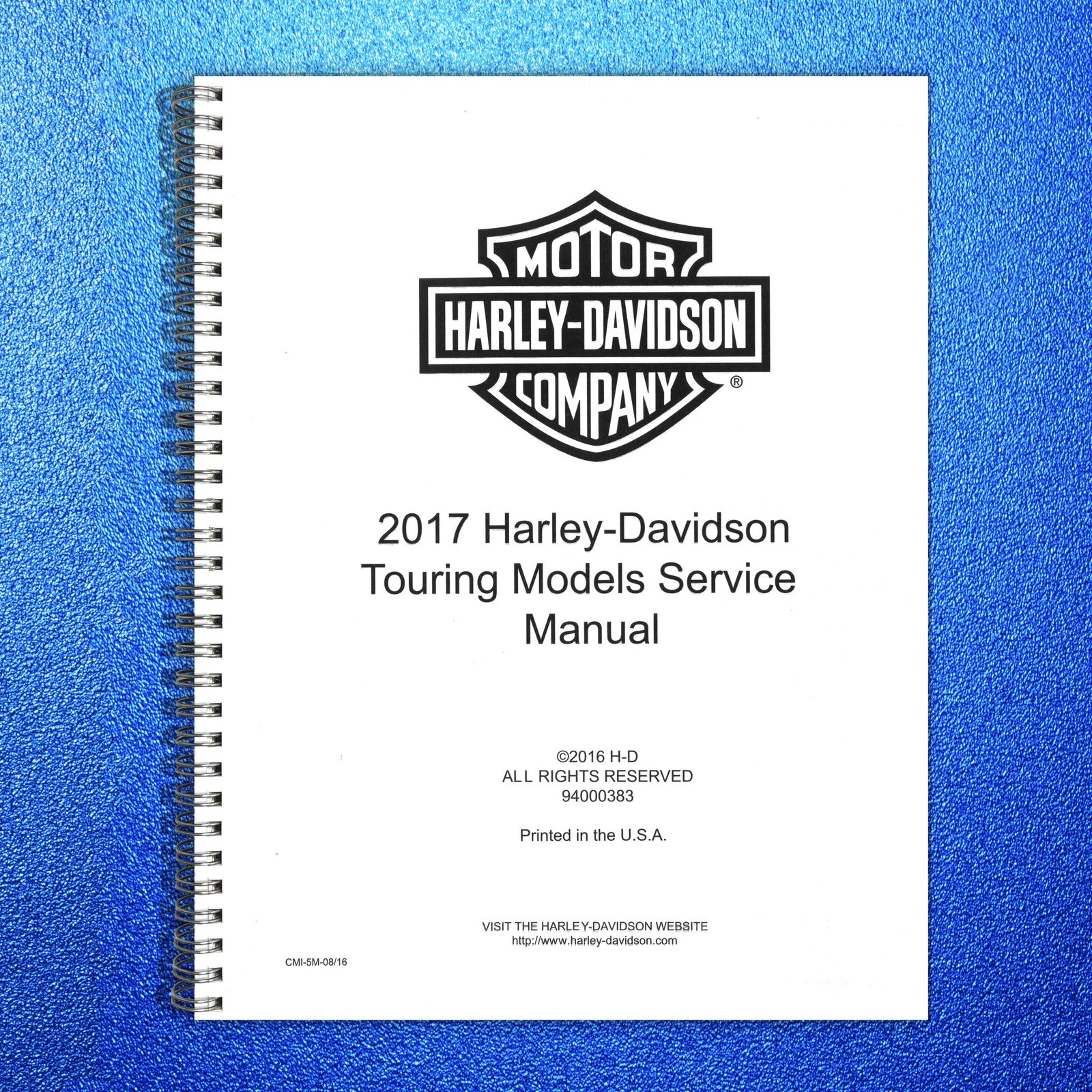 HARLEY-DAVIDSON 2017 Touring Service Manual - BOUND - COVERS - XL FOLDOUT PAGES
