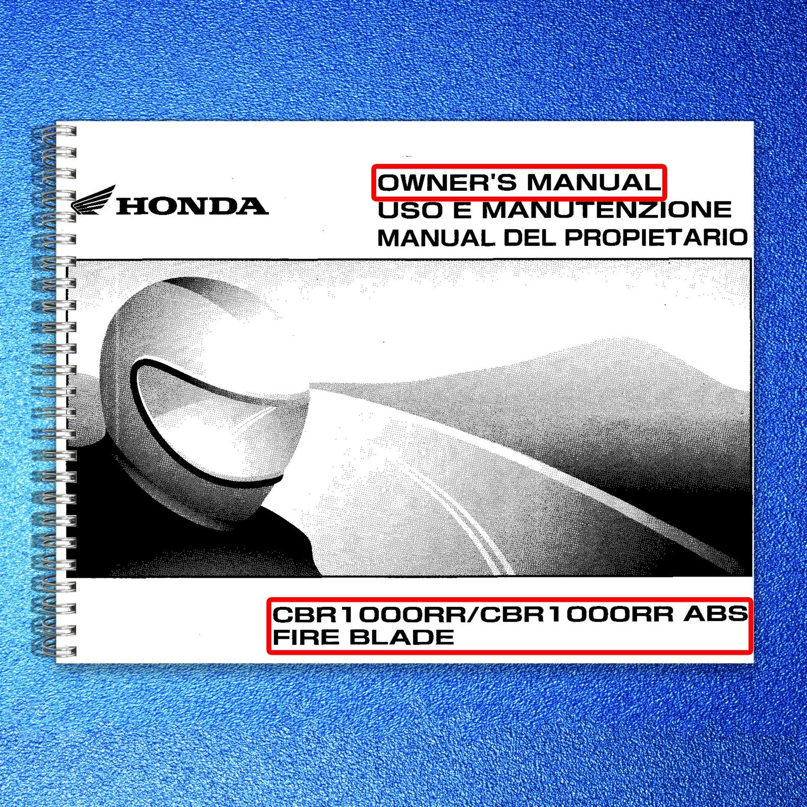 HONDA CBR1000RR CBR1000RR ABS Fire Blade Owners Manual 2009 - WIRE BOUND