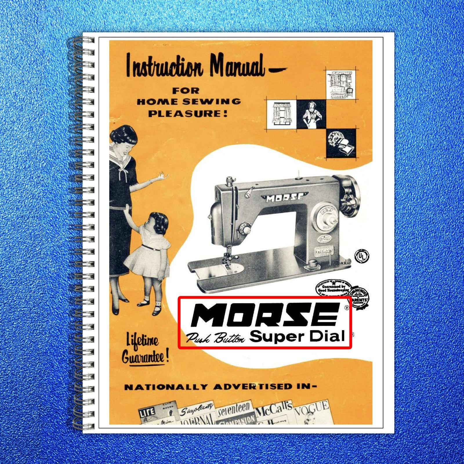 MORSE Super Dial Sewing Machine Instruction Manual - WIRE BOUND - TOUGH COVERS