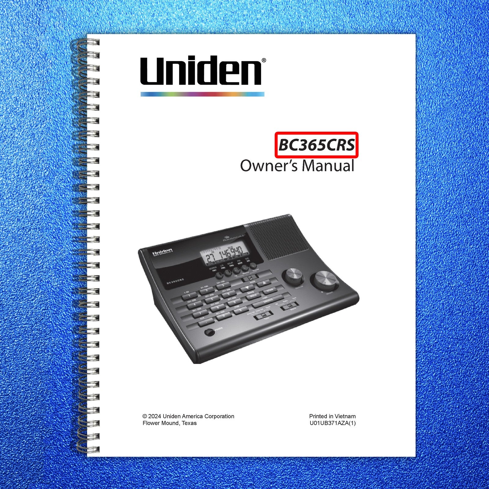 UNIDEN BC365CRS Scanner Owners Manual 2024 - STEEL WIRE BOUND - TOUGH COVERS