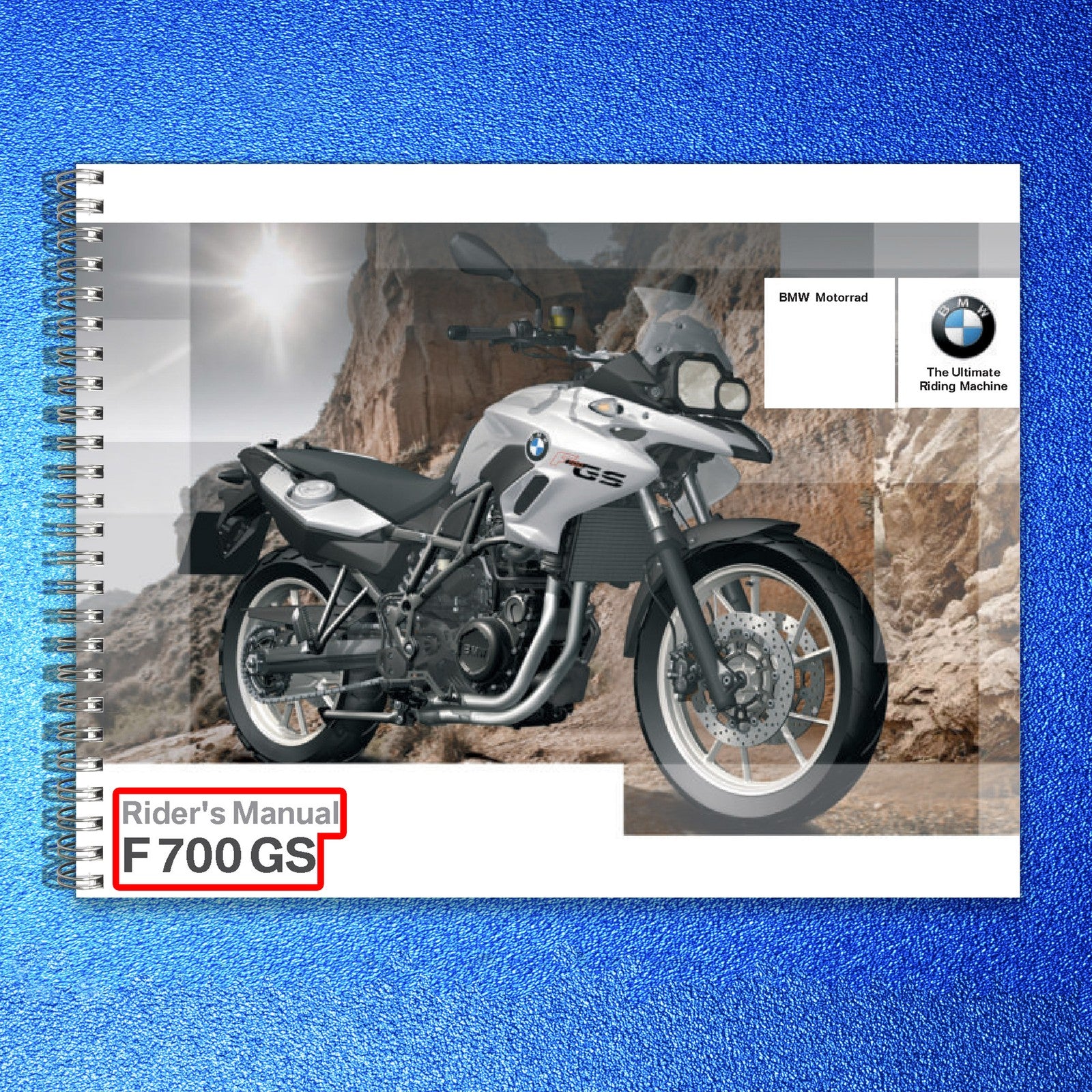 BMW F 700 GS Motorcycle Owners Manual - STEEL WIRE BOUND - PROTECTIVE COVERS