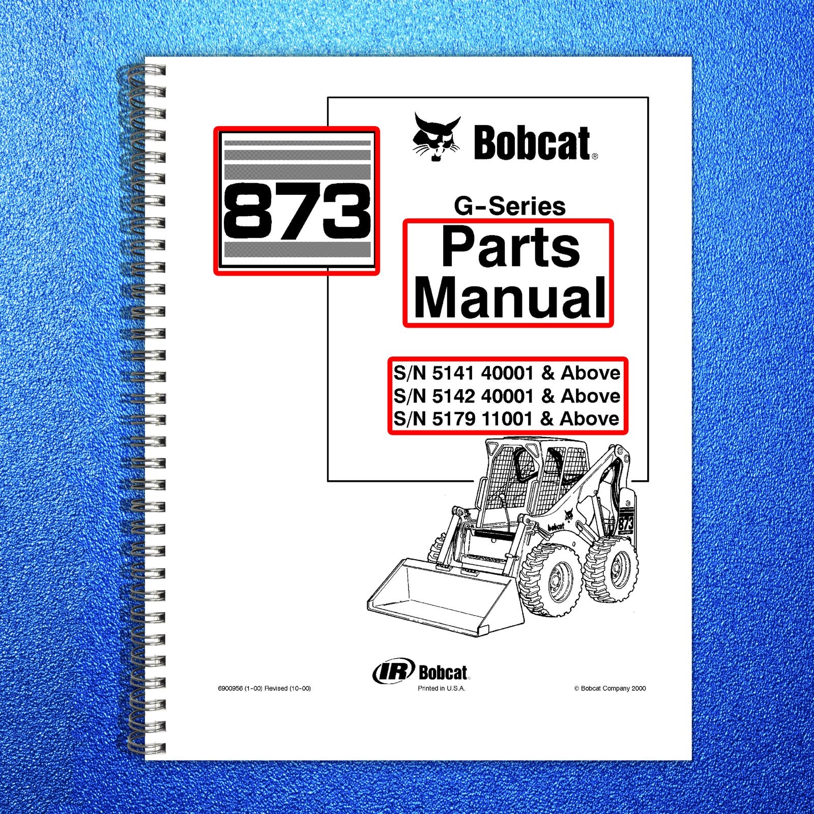 BOBCAT 873 G Series Parts Manual SN 514140001 514240001 517911001 Up - BOUND