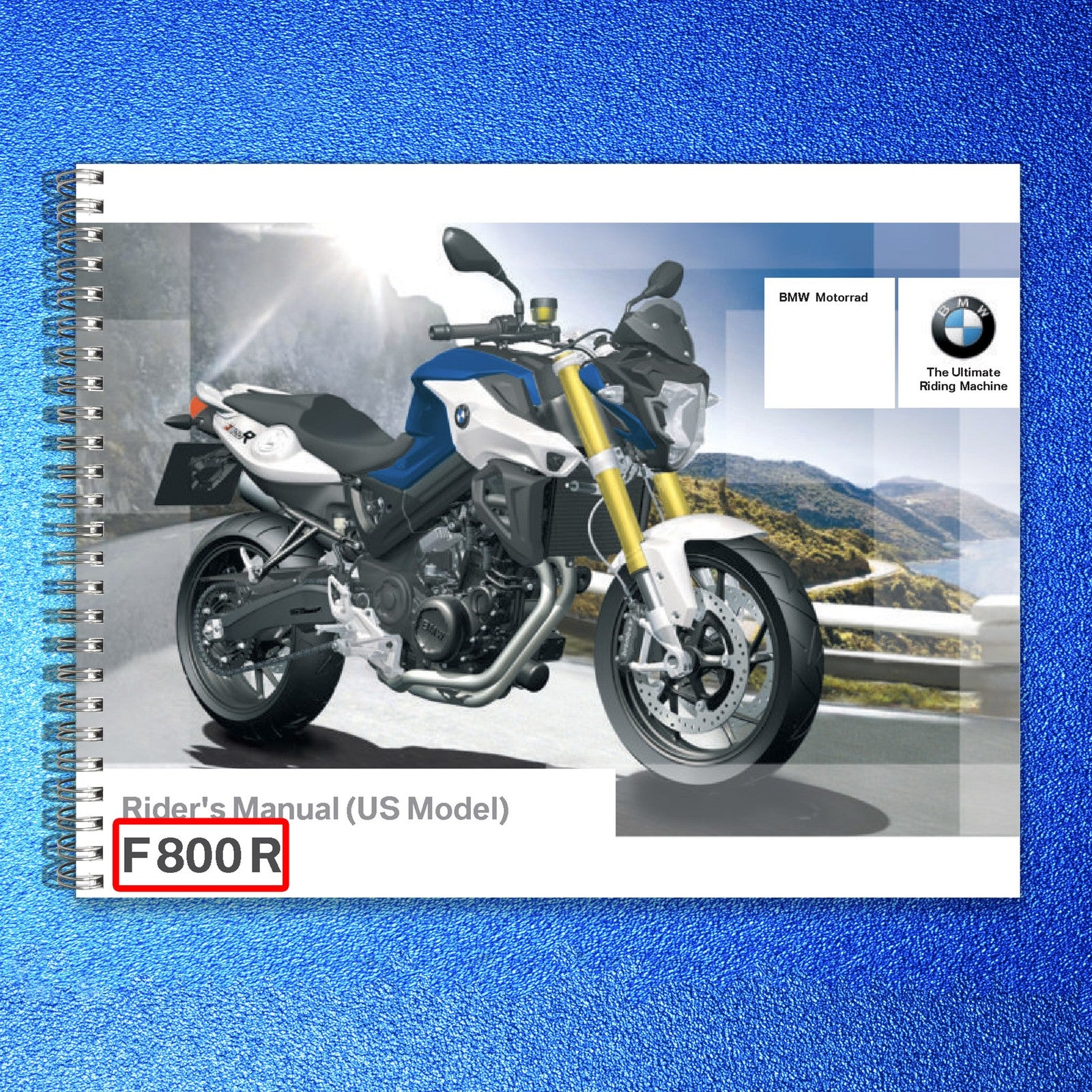 BMW F 800 R Motorcycle Riders Manual 2016 - STEEL WIRE BOUND - PROTECTIVE COVERS