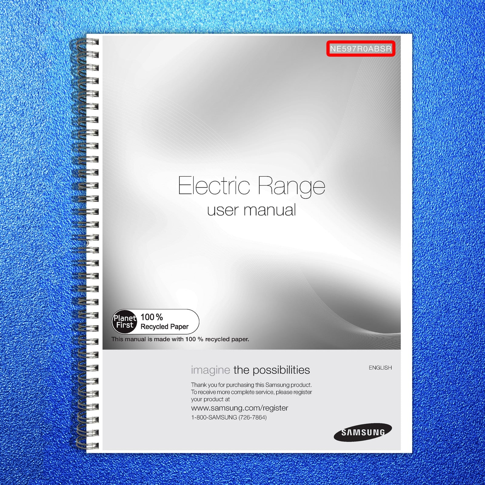SAMSUNG NE597R0ABSR Electric Range User Manual - STEEL WIRE BOUND - TOUGH COVERS