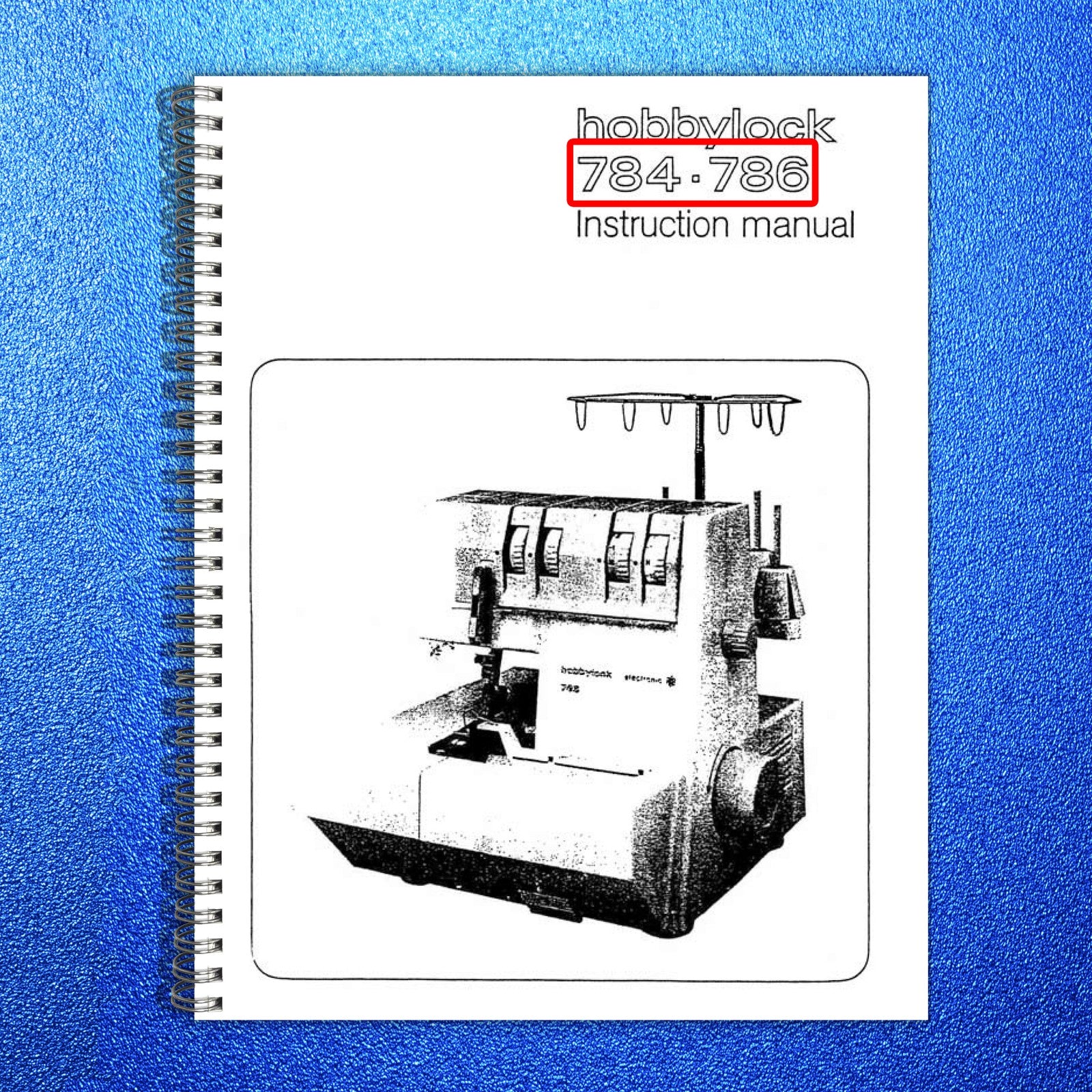 PFAFF 784 786 Hobbylock Serger Sewing Machine Instruction Manual - WIRE BOUND