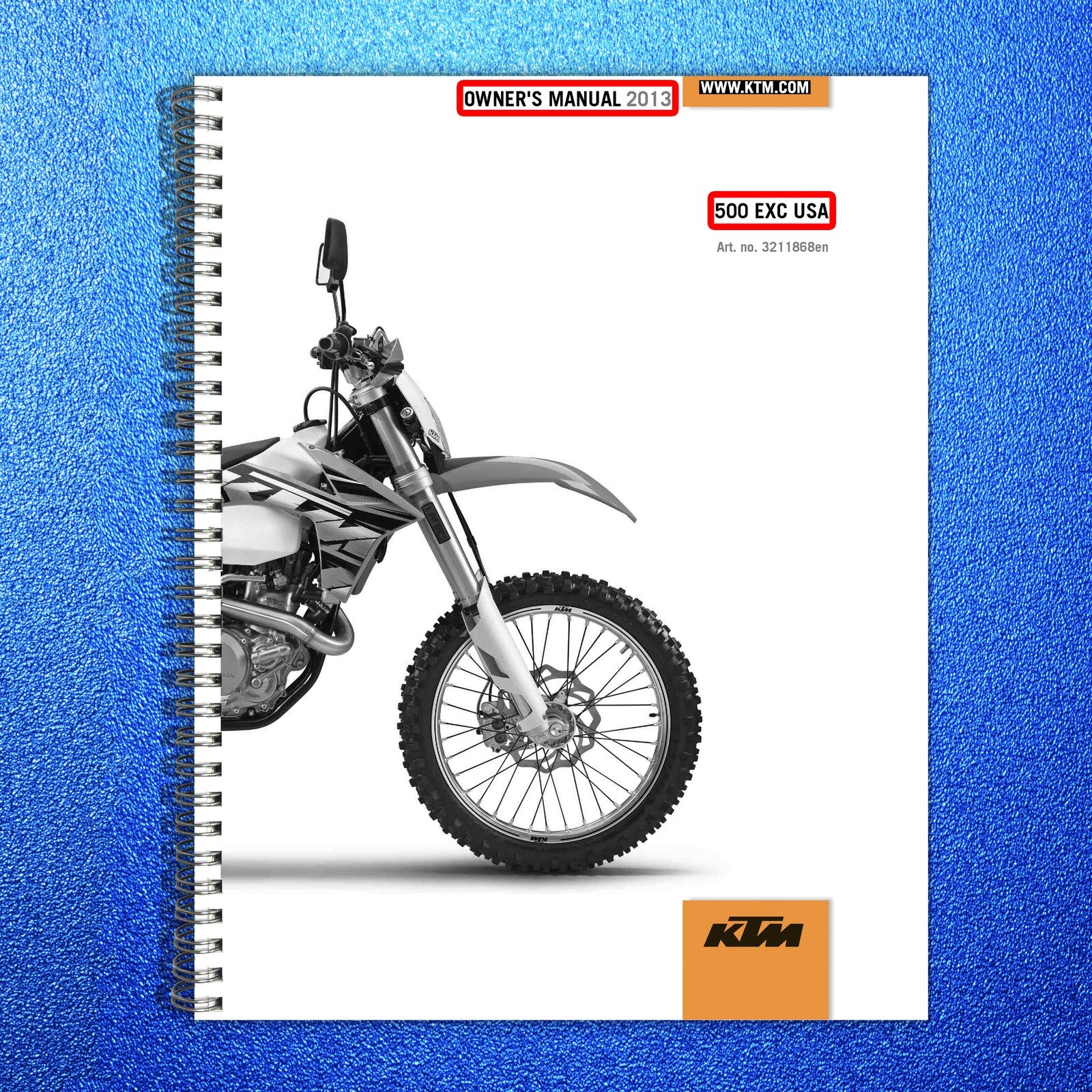 KTM 500 EXC USA Owners Manual 2013 - STEEL WIRE BOUND - PROTECTIVE COVERS