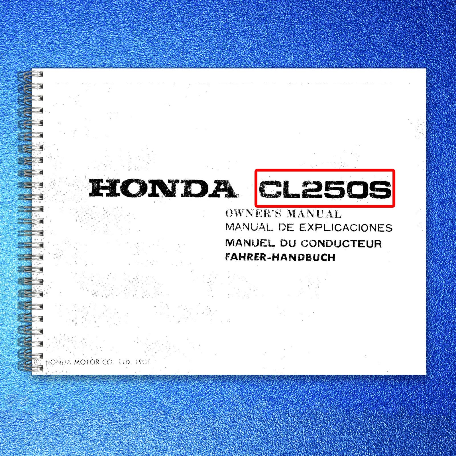 HONDA CL250S Owners Manual 1981 - BOUND - COVERS - XL FOLDOUT PAGES