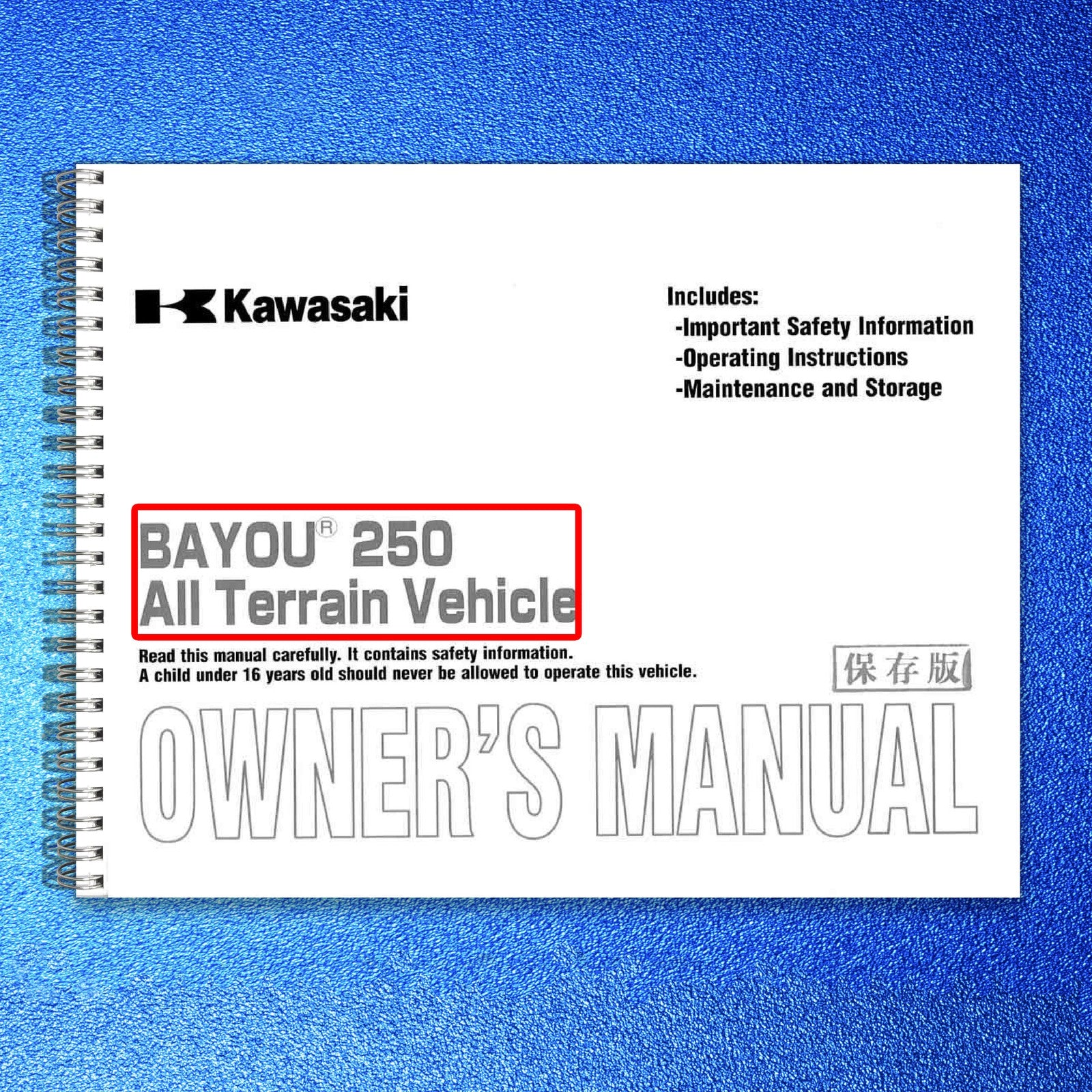 KAWASAKI Bayou 250 Owners Manual 2003 - STEEL WIRE BOUND - PROTECTIVE COVERS