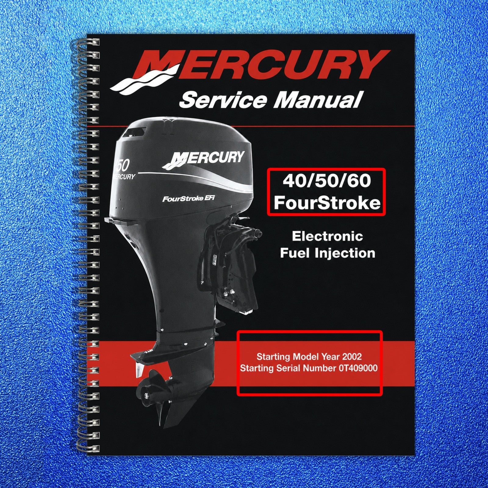 MERCURY 40 50 60 EFI Outboard Service Manual 2002 - BOUND - COVERS - XL FOLDOUTS