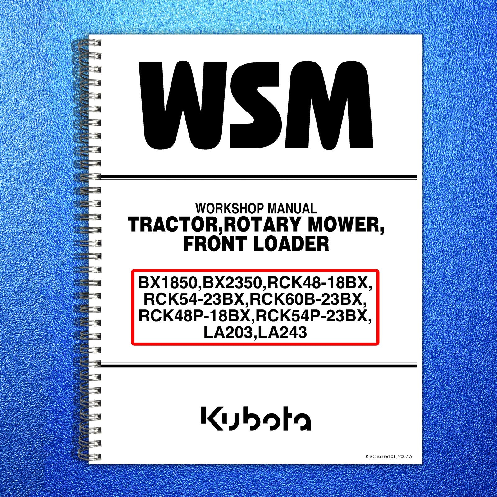 KUBOTA TRACTOR BX1850 BX2350 WORKSHOP MANUAL - BOUND - COVERS - XL FOLDOUT PAGES