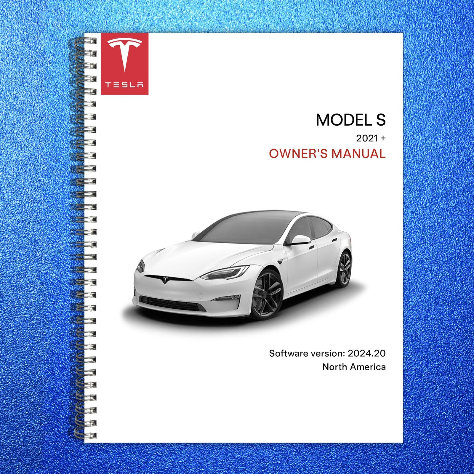 TESLA Model S 2021 Up Owners Manual 2024 - STEEL WIRE BOUND - PROTECTIVE COVERS
