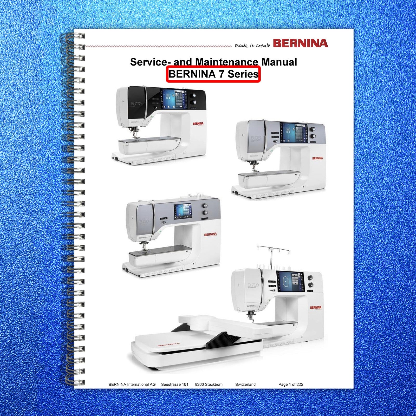 BERNINA 7 Series 790 Service Maintenance Manual - WIRE BOUND - TOUGH COVERS