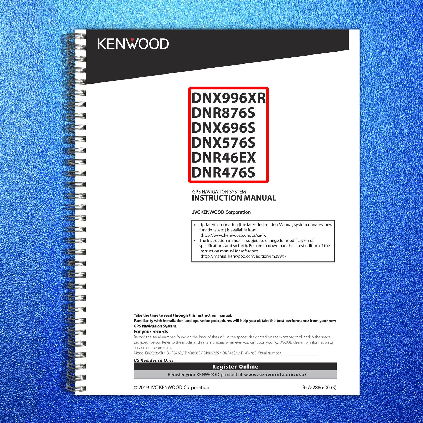 KENWOOD DNX996XR DNR876S DNX696S 576S DNR46EX 476S Instruction Manual 2019