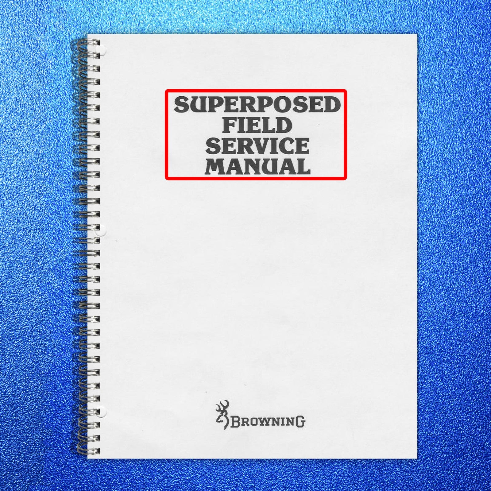 BROWNING Superposed ST-100 Continental Set Field Service Manual - WIRE BOUND