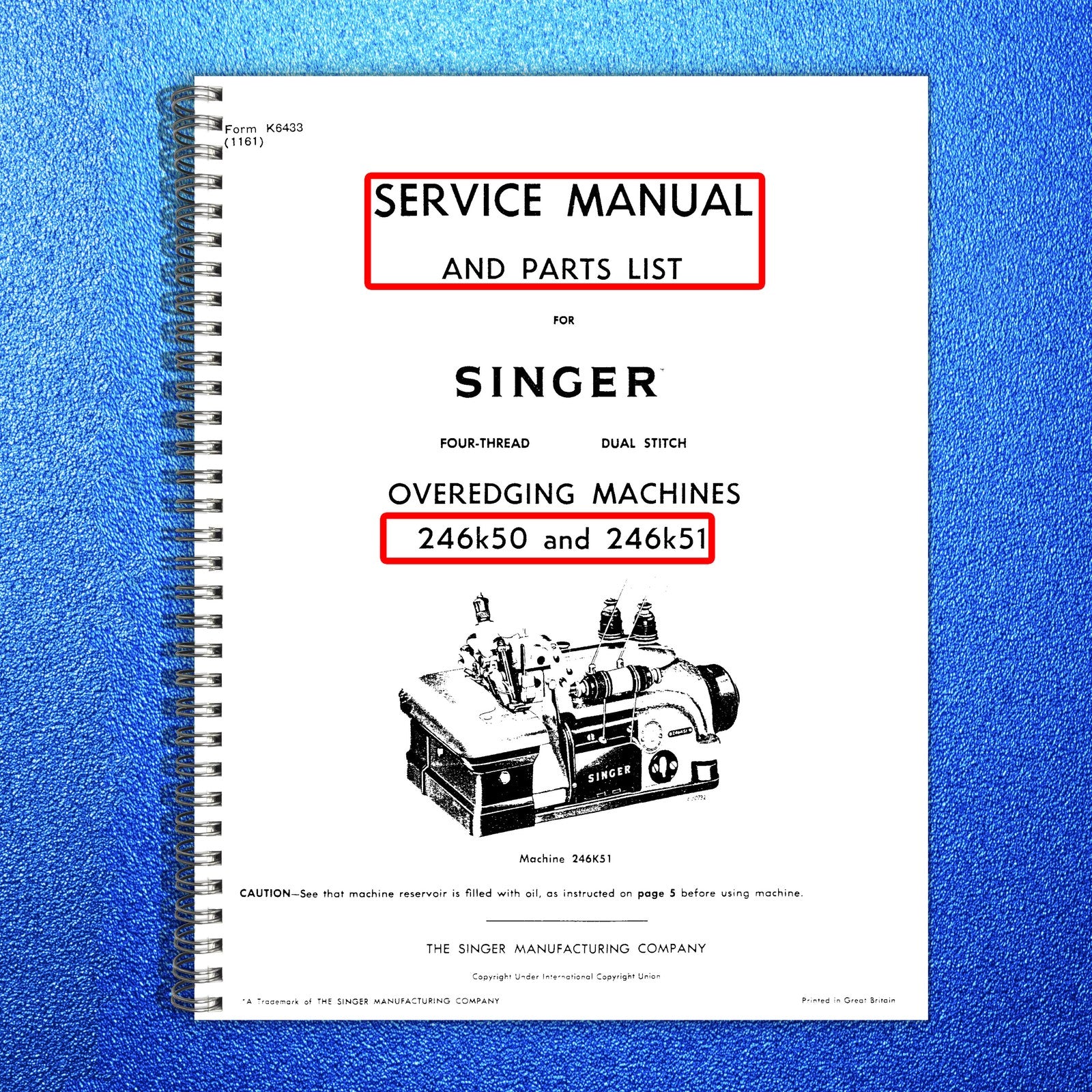 SINGER 246K50 246K51 Overedging Service And Parts Manual - WIRE BOUND - COVERS