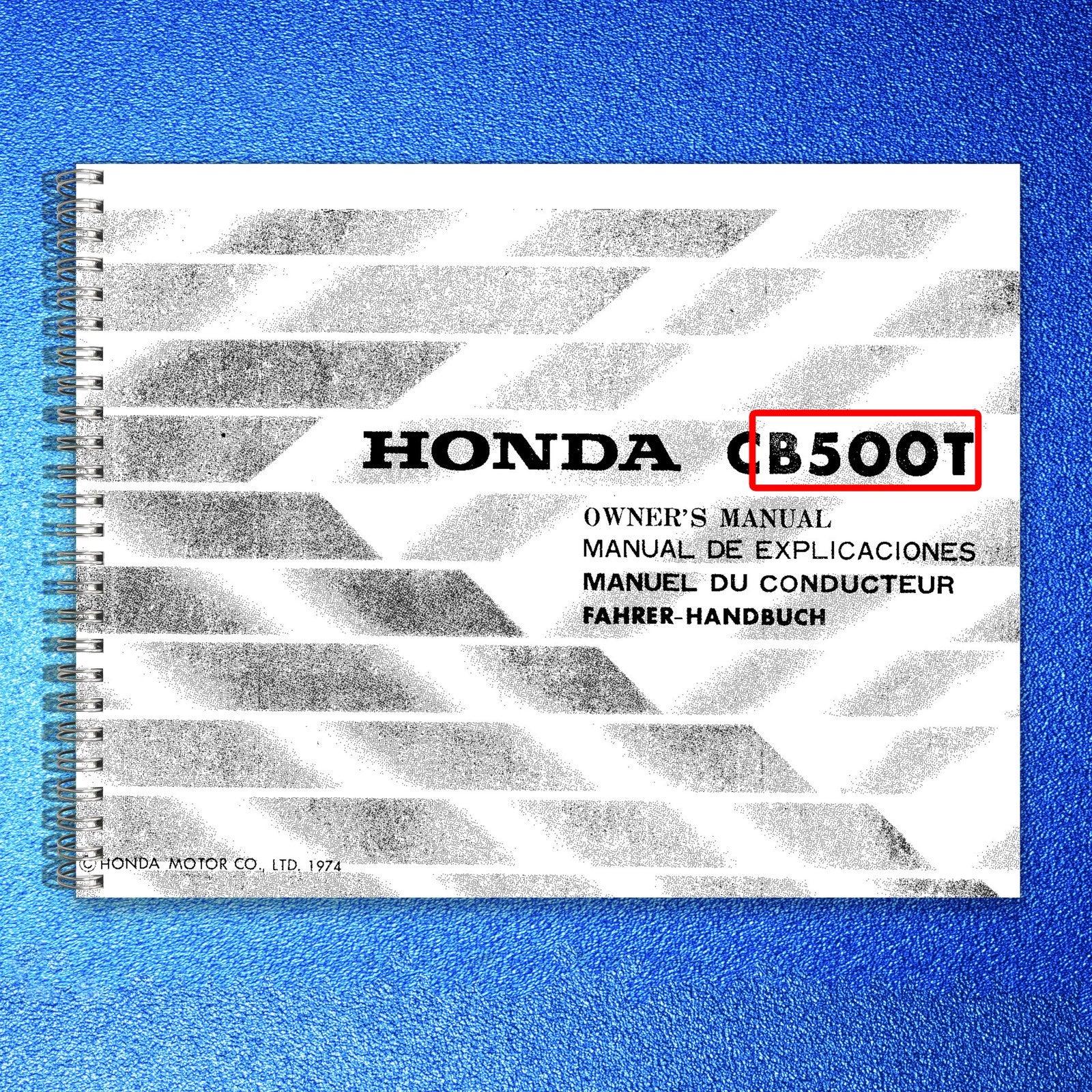 HONDA CB500T Motorcycle Owners Manual 1974 - BOUND - COVERS - XL FOLDOUT PAGES