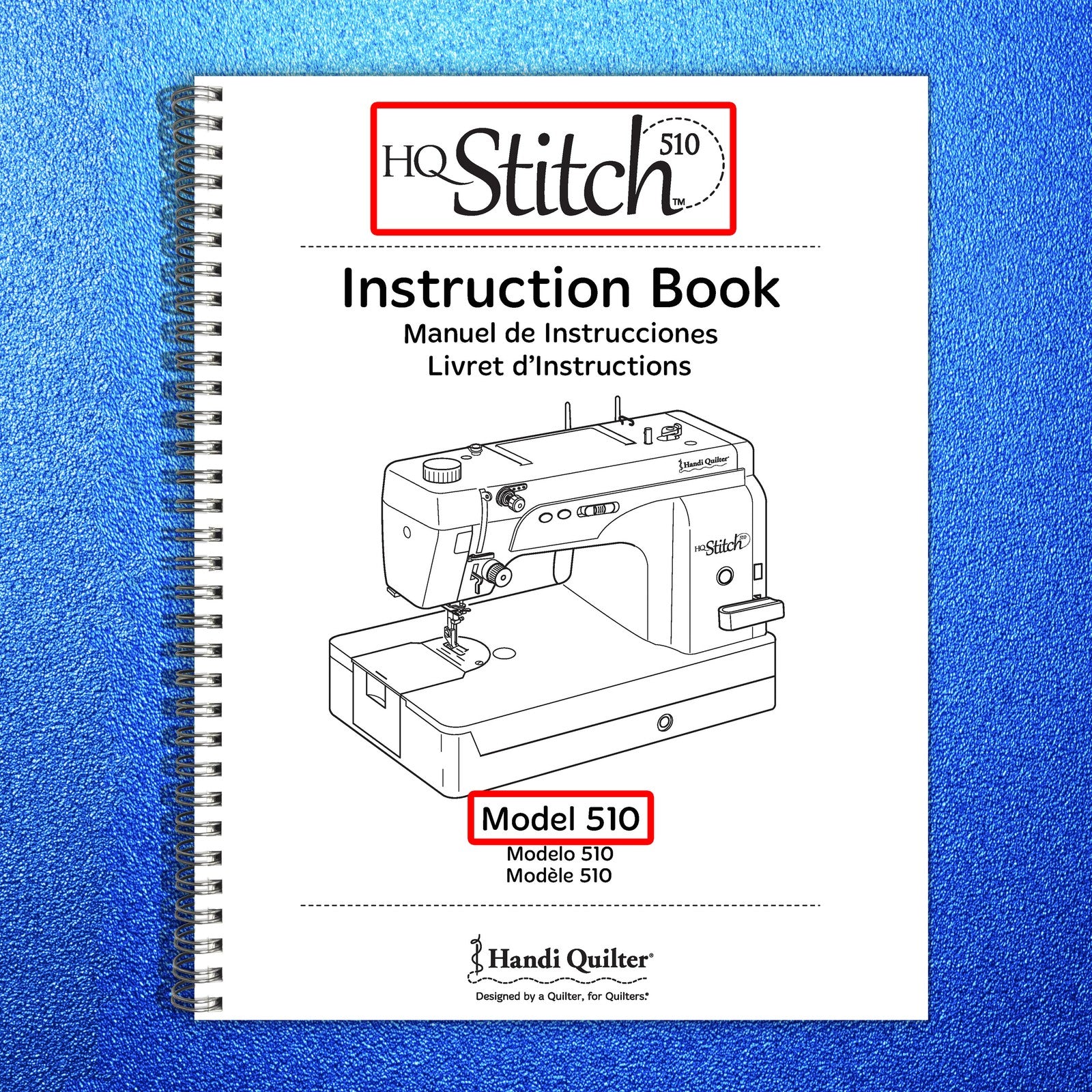 HANDI QUILTER HQ Stitch Model 510 Instruction Manual - WIRE BOUND - COVERS