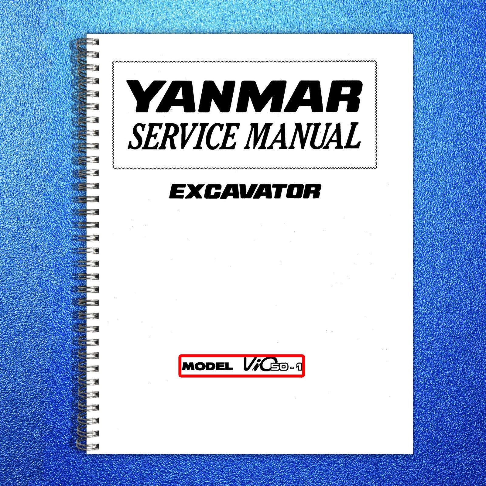 YANMAR ViO50-1 Excavator Service Manual - BOUND - COVERS - XL FOLDOUT PAGES